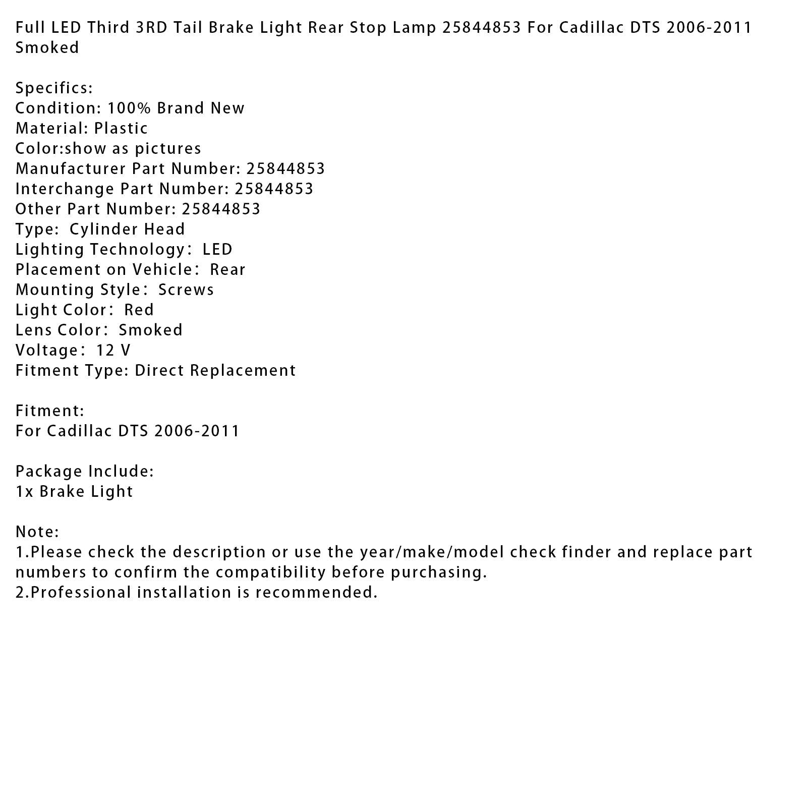 Terzo fuoco di arresto posteriore a LED per Cadillac DTS 2006-2011, arresto posteriore affumicato 25844853