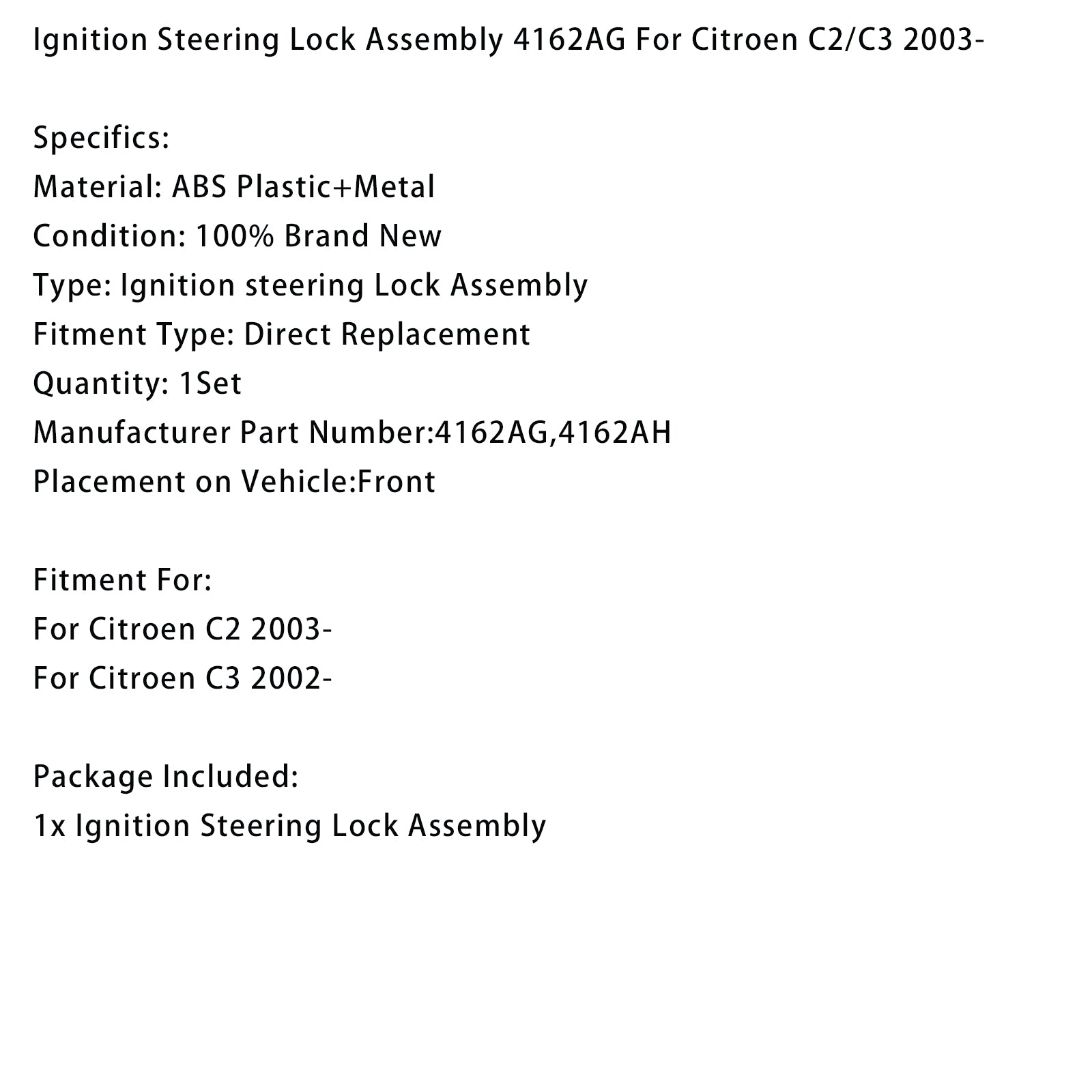 Stuurslotmechanisme'ontsteking voor Citroën C2 (vanaf 2003) 4162AG