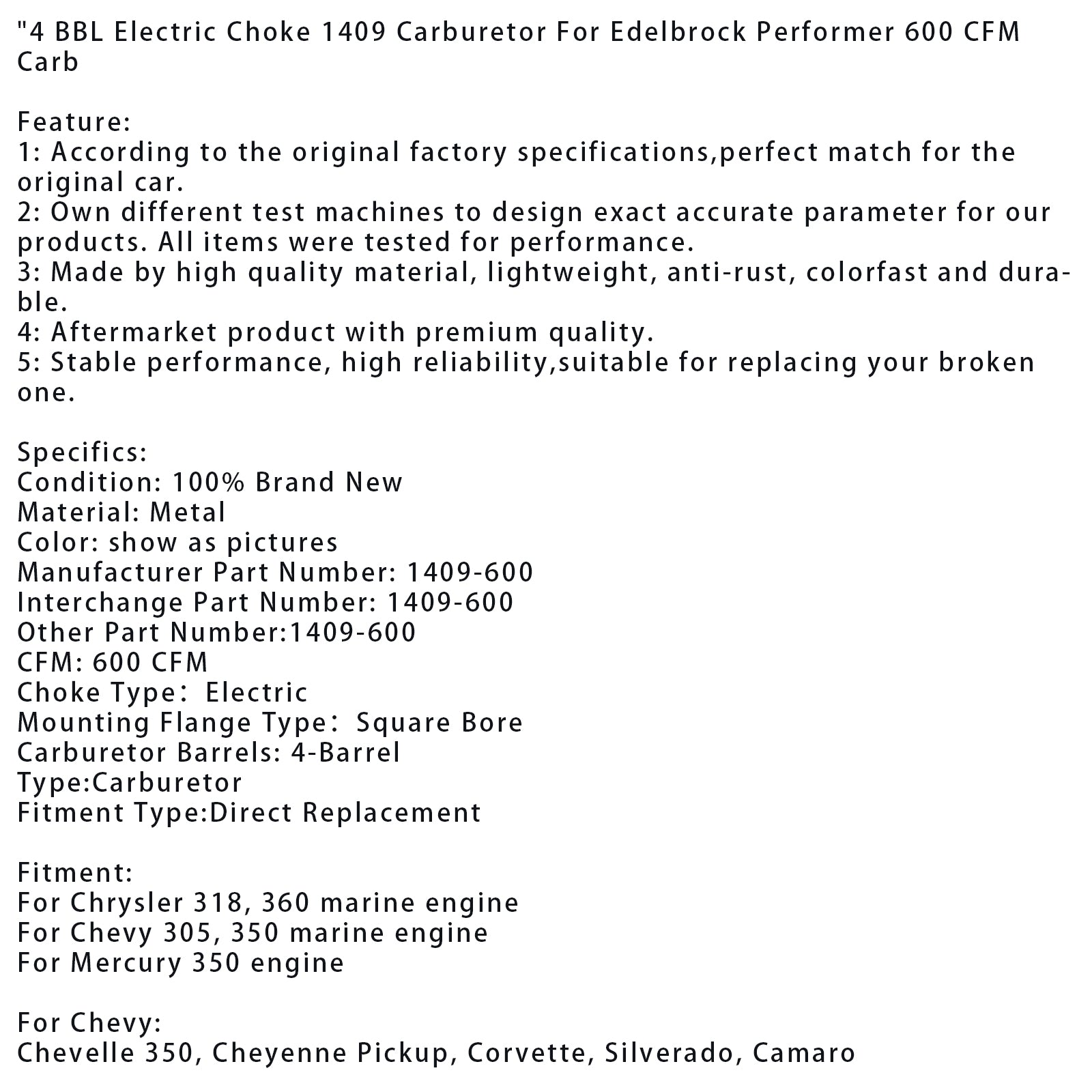 Carburador eléctrico 4 BBL 1409 para carburador Edelbrock Performer 600 CFM