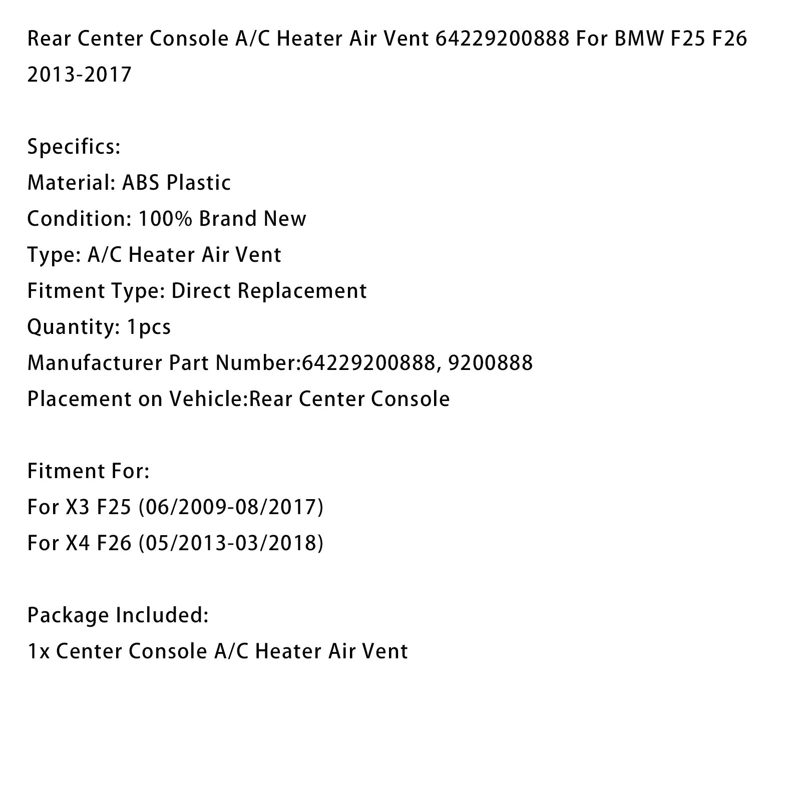 06/2009-08/2017 BMW X3 F25 Maska'prezračevanje zadnje sredinske konzole 64229200888