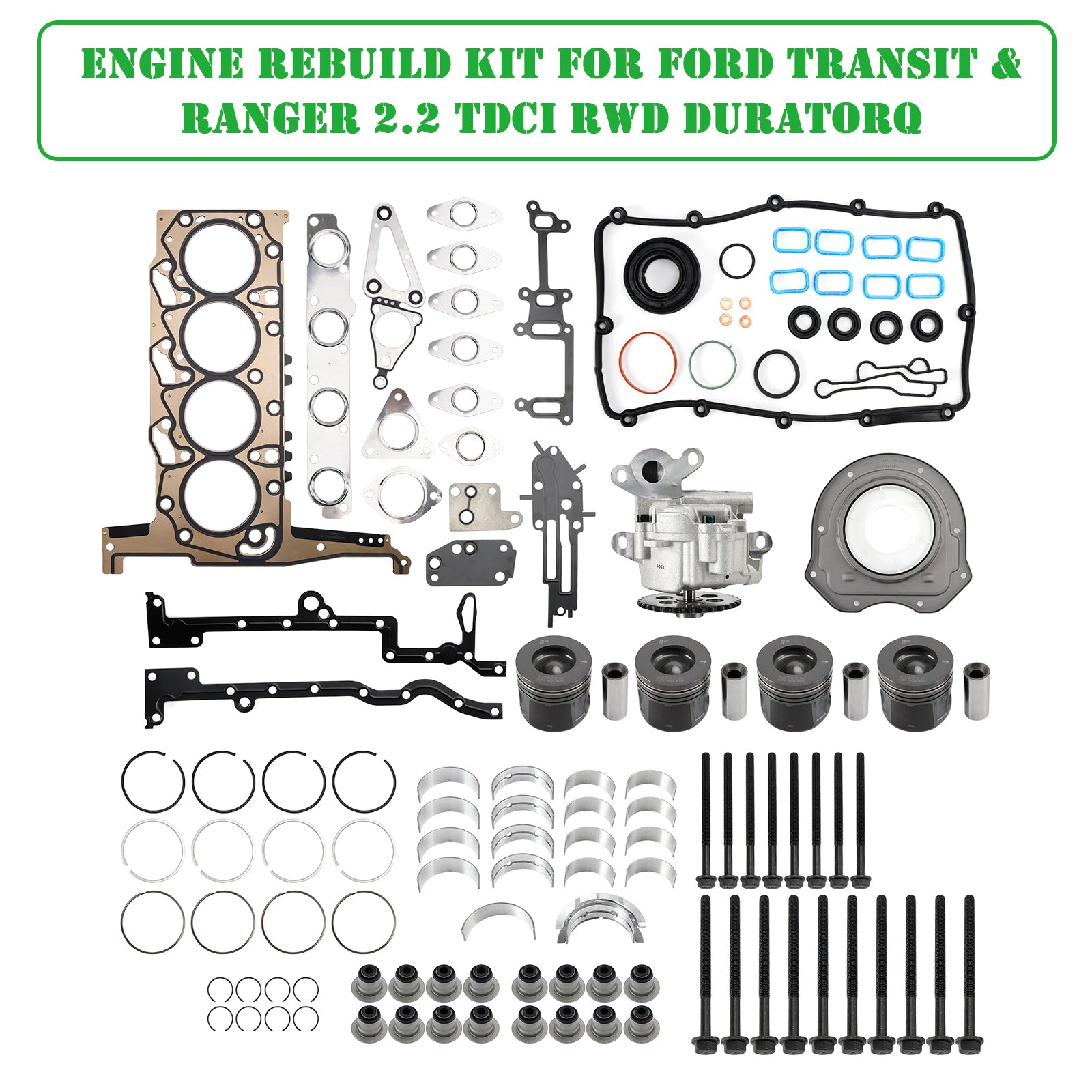 Engine Rebuild Kit pour Ford Transit & Ranger 2.2 TDCi RWD Duratorq