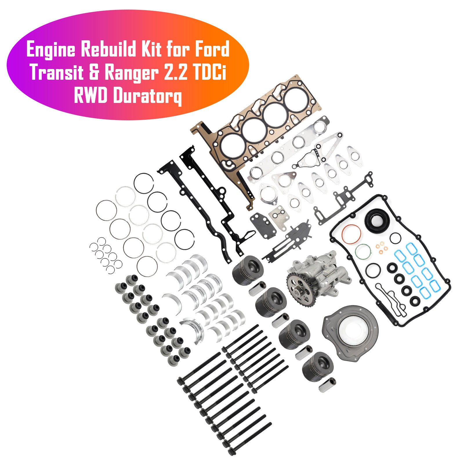 Engine Rebuild Kit pour Ford Transit & Ranger 2.2 TDCi RWD Duratorq