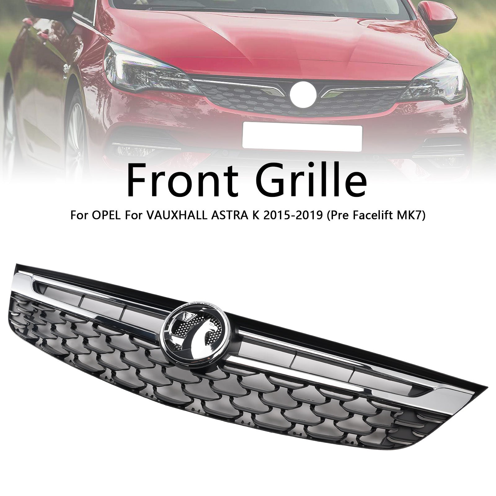 Grille de pare-chocs avant 13464791 noire chromée pour OPEL ASTRA K 2015-2019