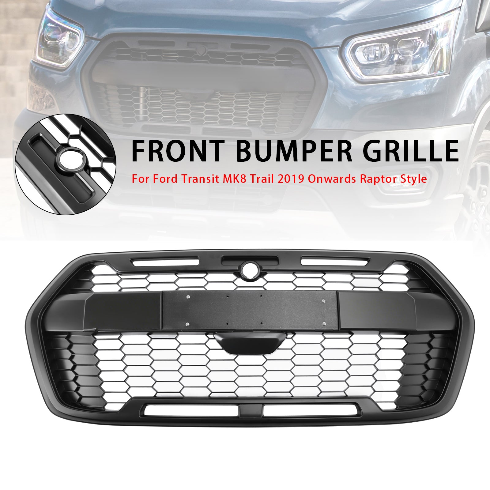 Grill przedniego zderzaka w stylu Raptor 2467809 dla Ford Transit MK8 Trail 2019+