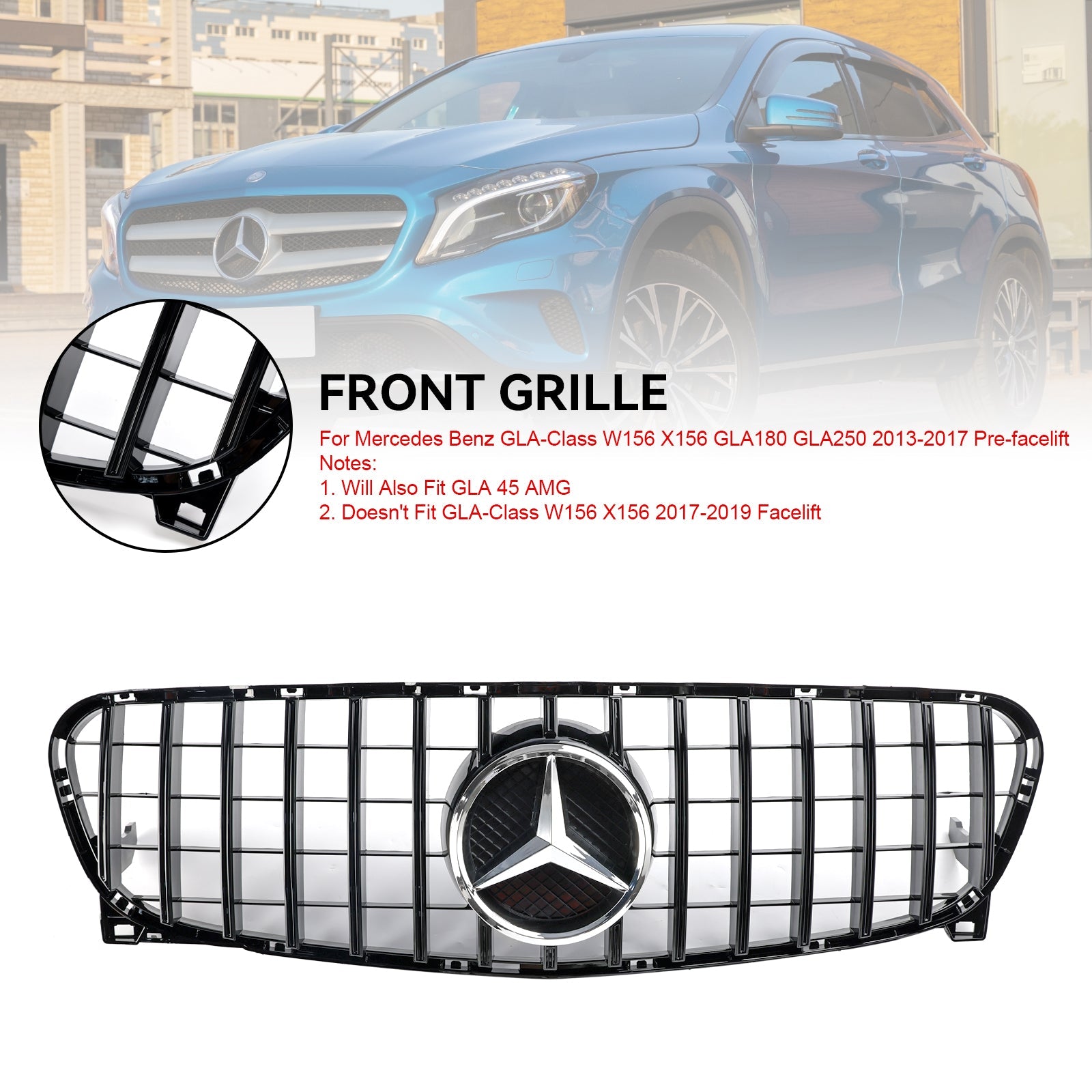 Mercedes Benz GLA Klasse grille W156 X156 GLA180 GLA250 2013-2017