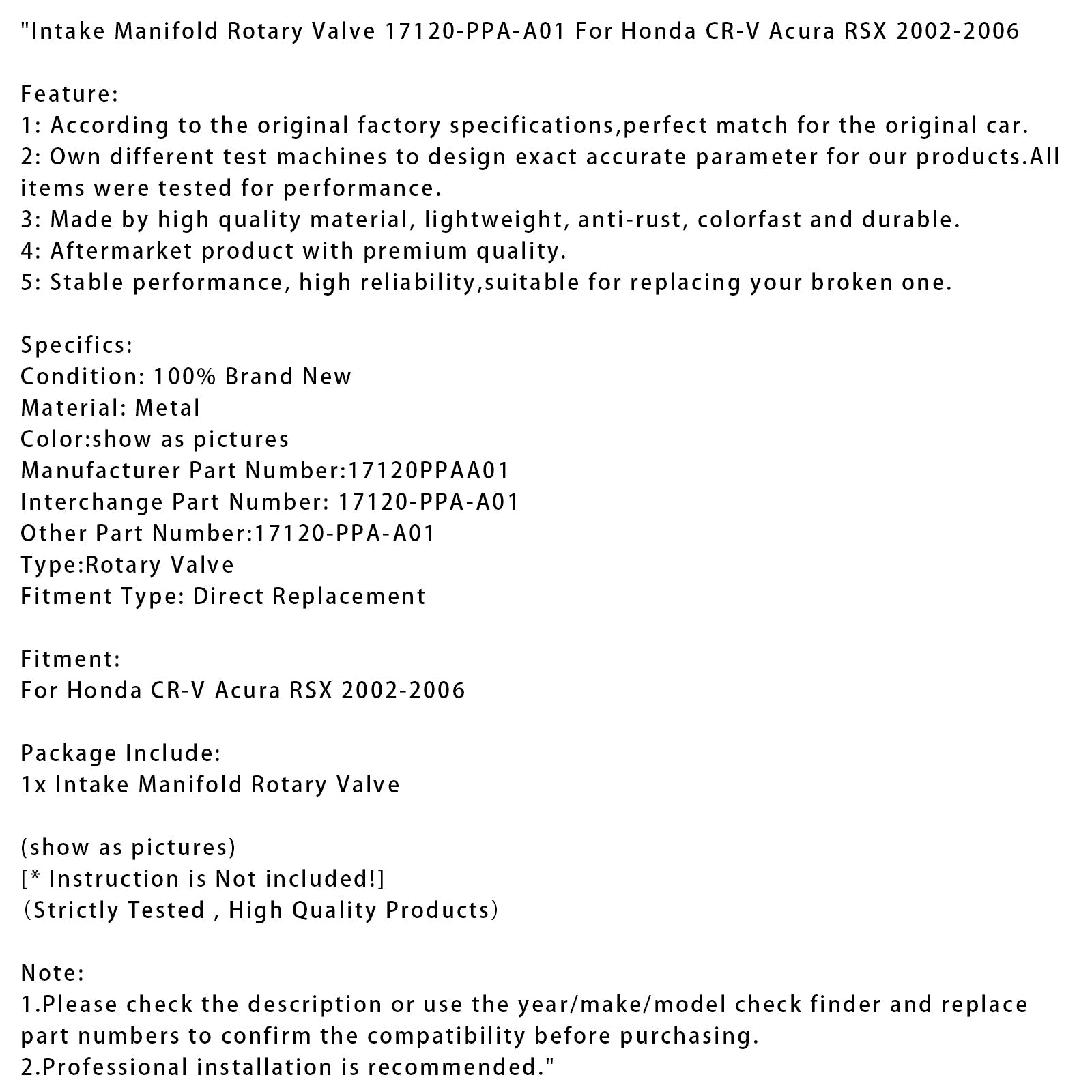 Soupape rotative du collecteur d'admission pour Honda CR-V et Acura RSX (2002-2006) - Référence : 17120-PPA-A01