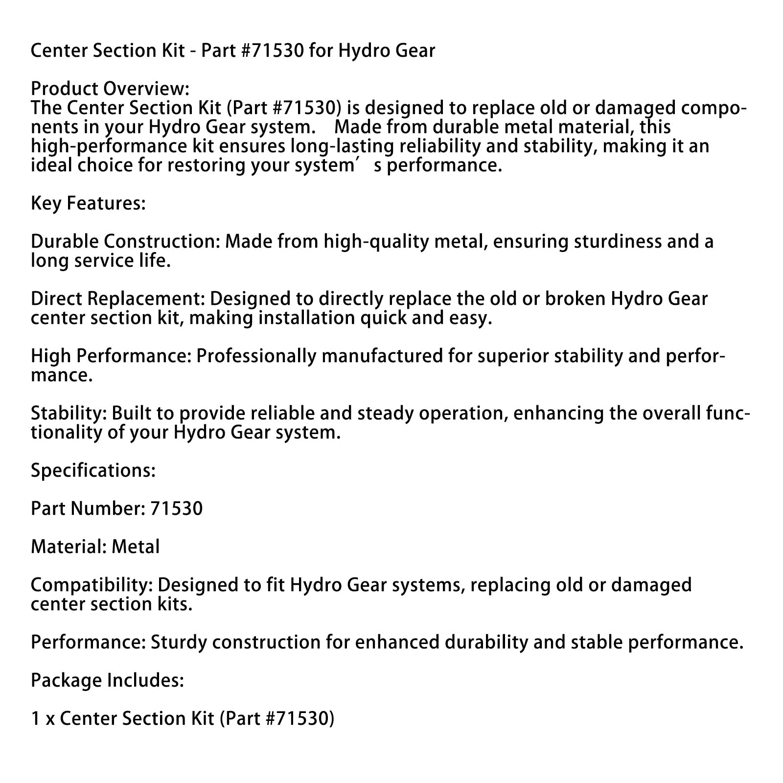 Kit de sección central - Parte N ° 71530 para Hydro Gear