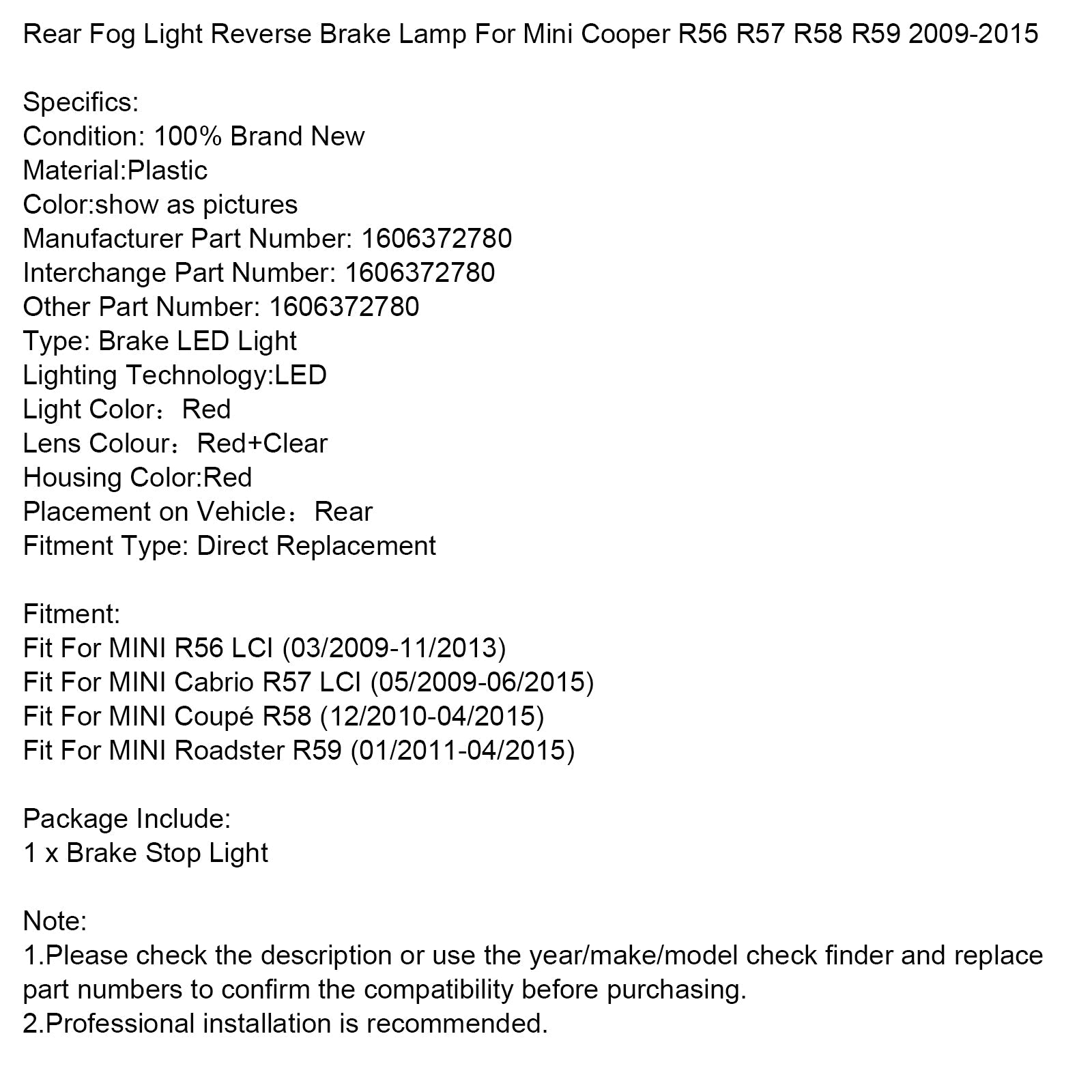 Feu antibrouillard arrière et feu de stop pour Mini Cooper R56, R57, R58, R59 (2009-2015)