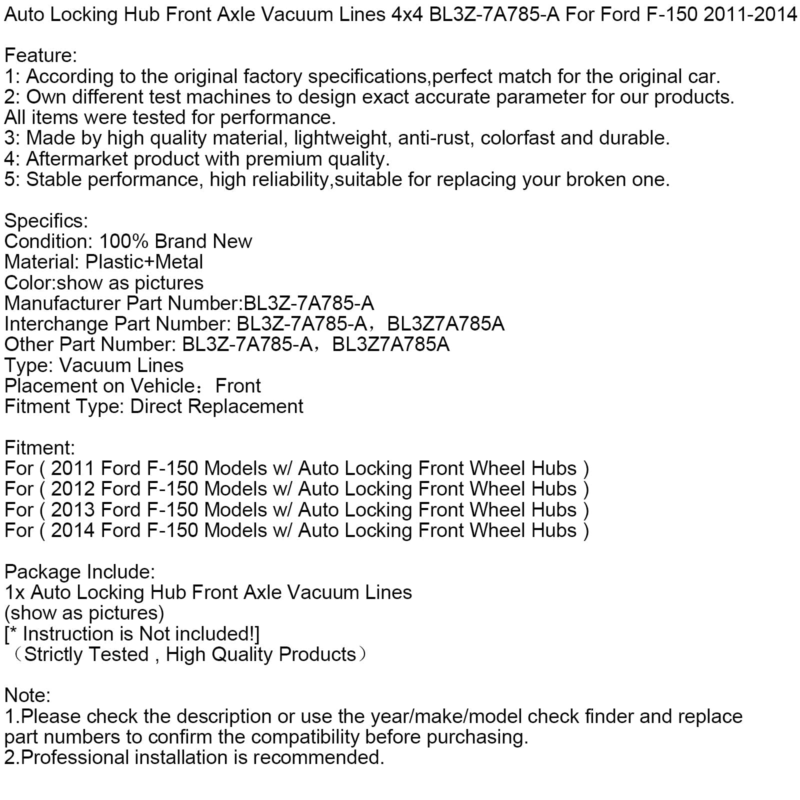 Modeli Ford F-150 letnik 2014 z avtomatskim zaklepanjem pest sprednjih koles, vakuumskimi cevmi'sprednja os z avtomatsko zaklepno pesto, 4x4 BL3Z-7A785-A