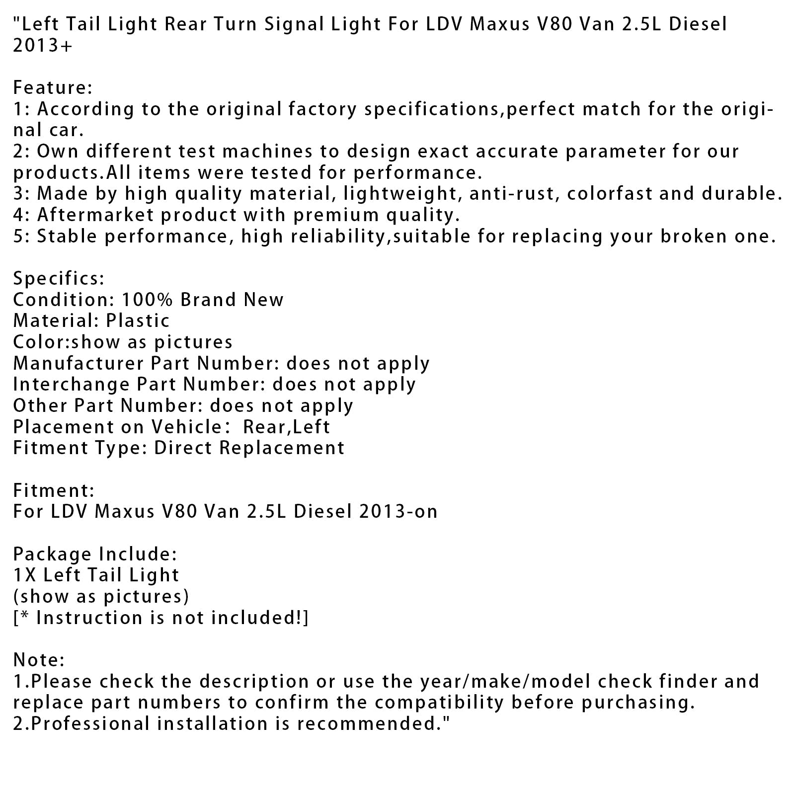 2013+ LDV MAXUS V80 VAN 2,5 L Diesel zadnji levi utripajoča lučka utripa