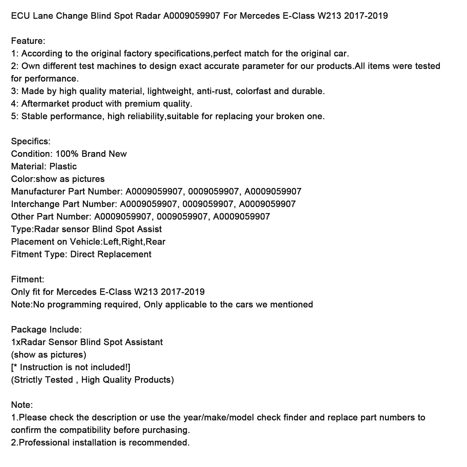 Radar per angolo cieco cambio corsia per Mercedes Classe E W213 2017-2019 A0009059907