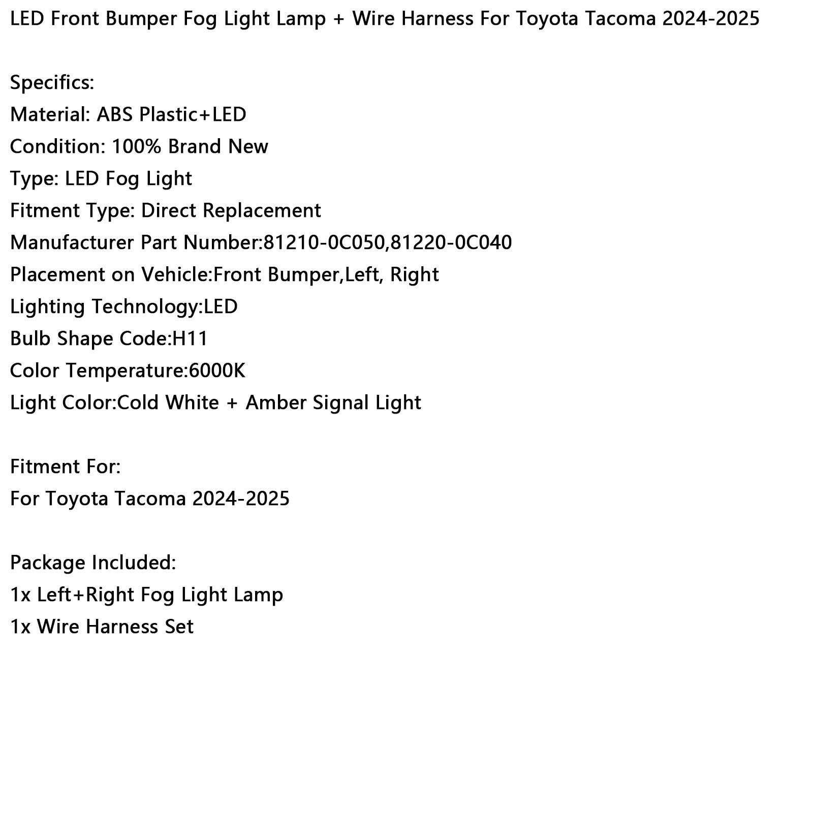 Feu antibrouillard avant à LED pour Toyota Tacoma 2024-2025 + faisceau de câbles