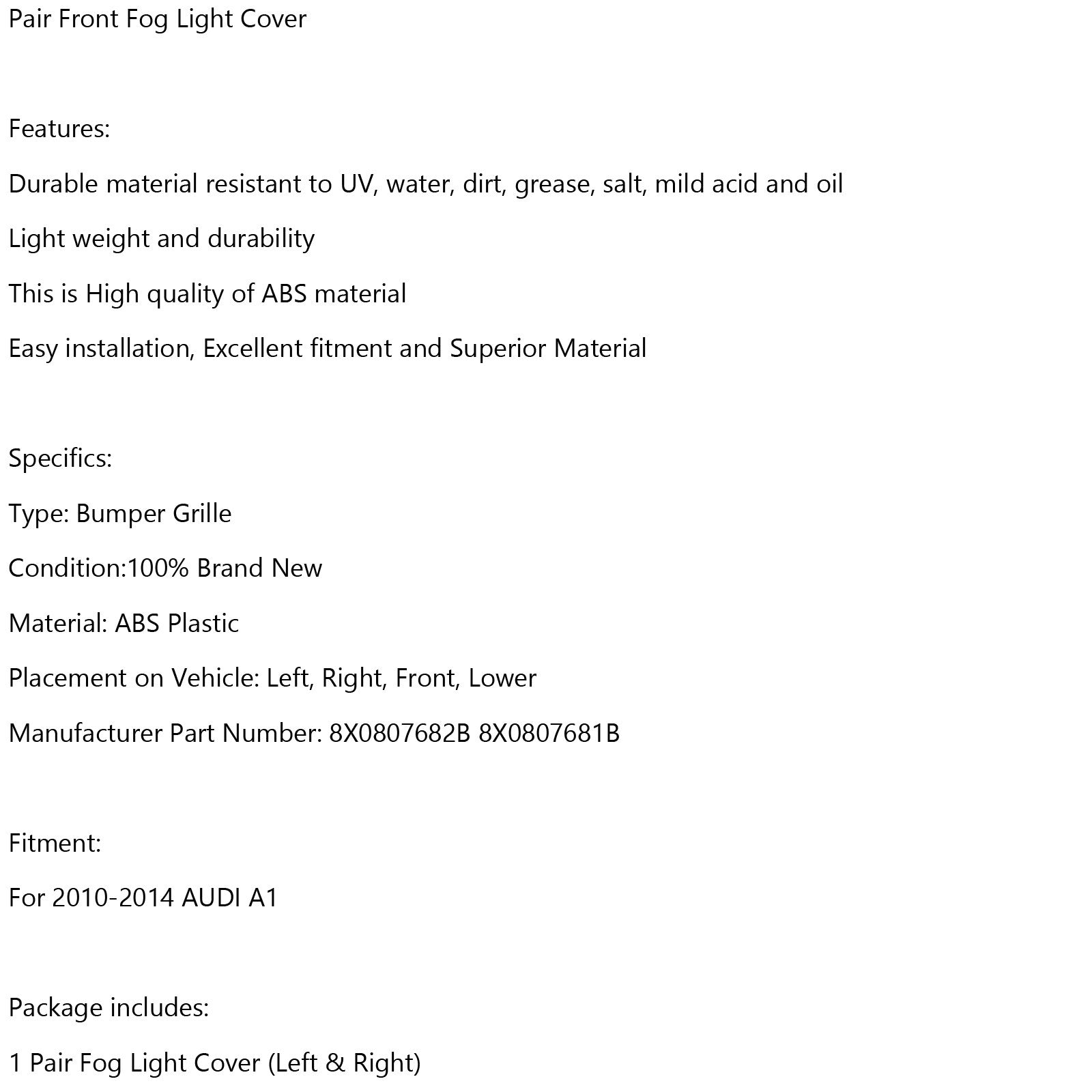2 uds luz antiniebla del parachoques delantero cubierta de rejilla para Audi A1 8X S-Line 2011-2014