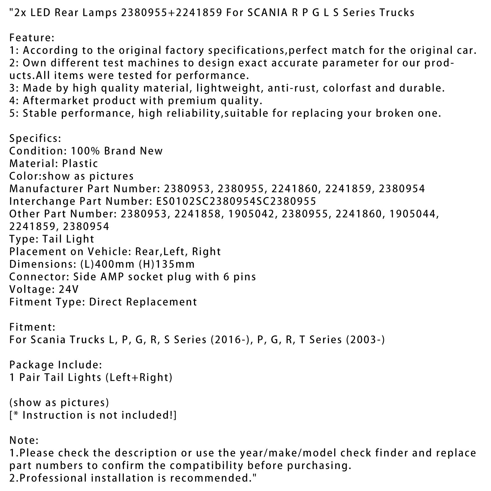 2016 - Scania Trucks Serie L, P, G, R, S 2x luci posteriori a LED 2380955+2241859 2380953