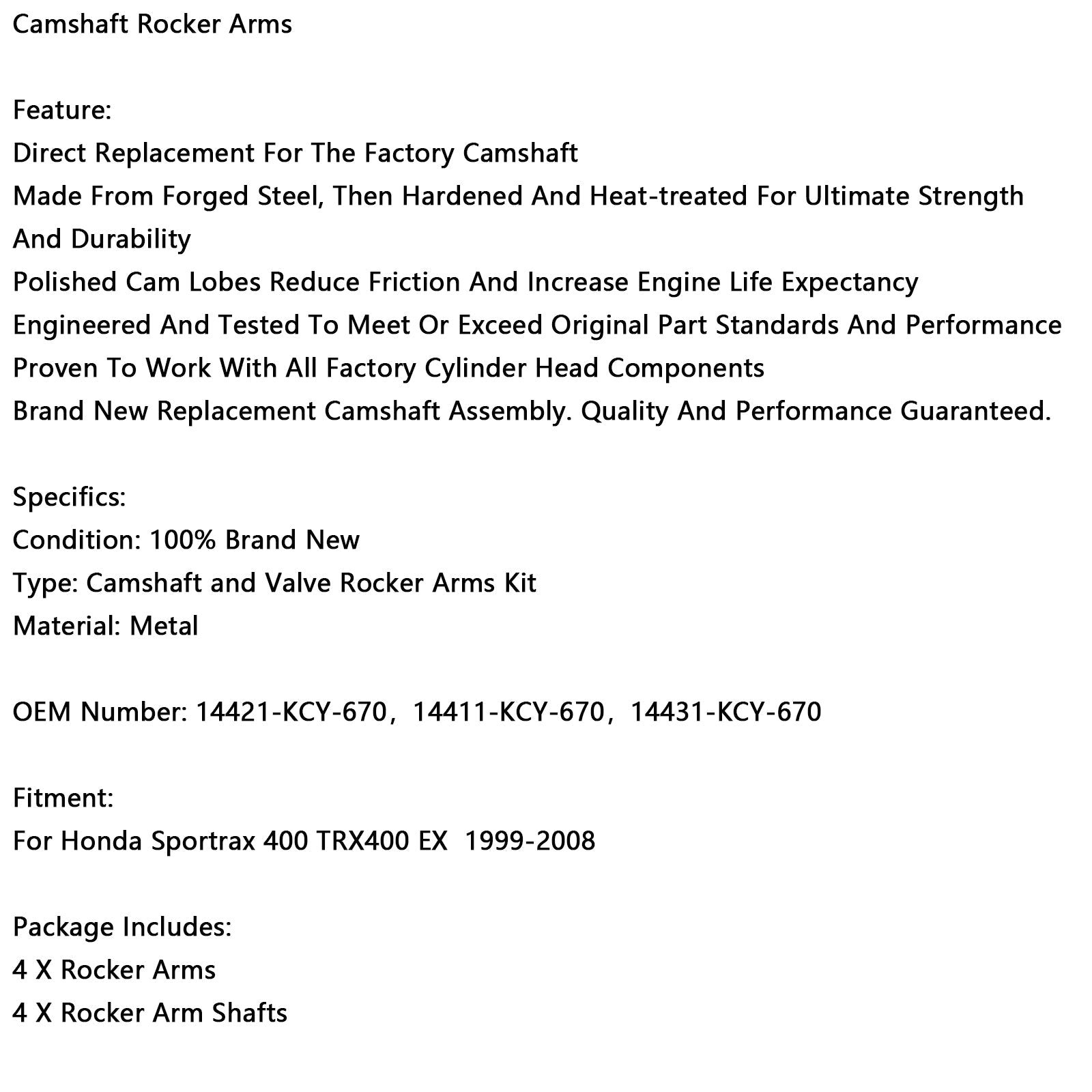 1999-2008 Honda Sportrax 400 TRX400EX Culbuteur d'arbre à cames 14421-KCY-670
