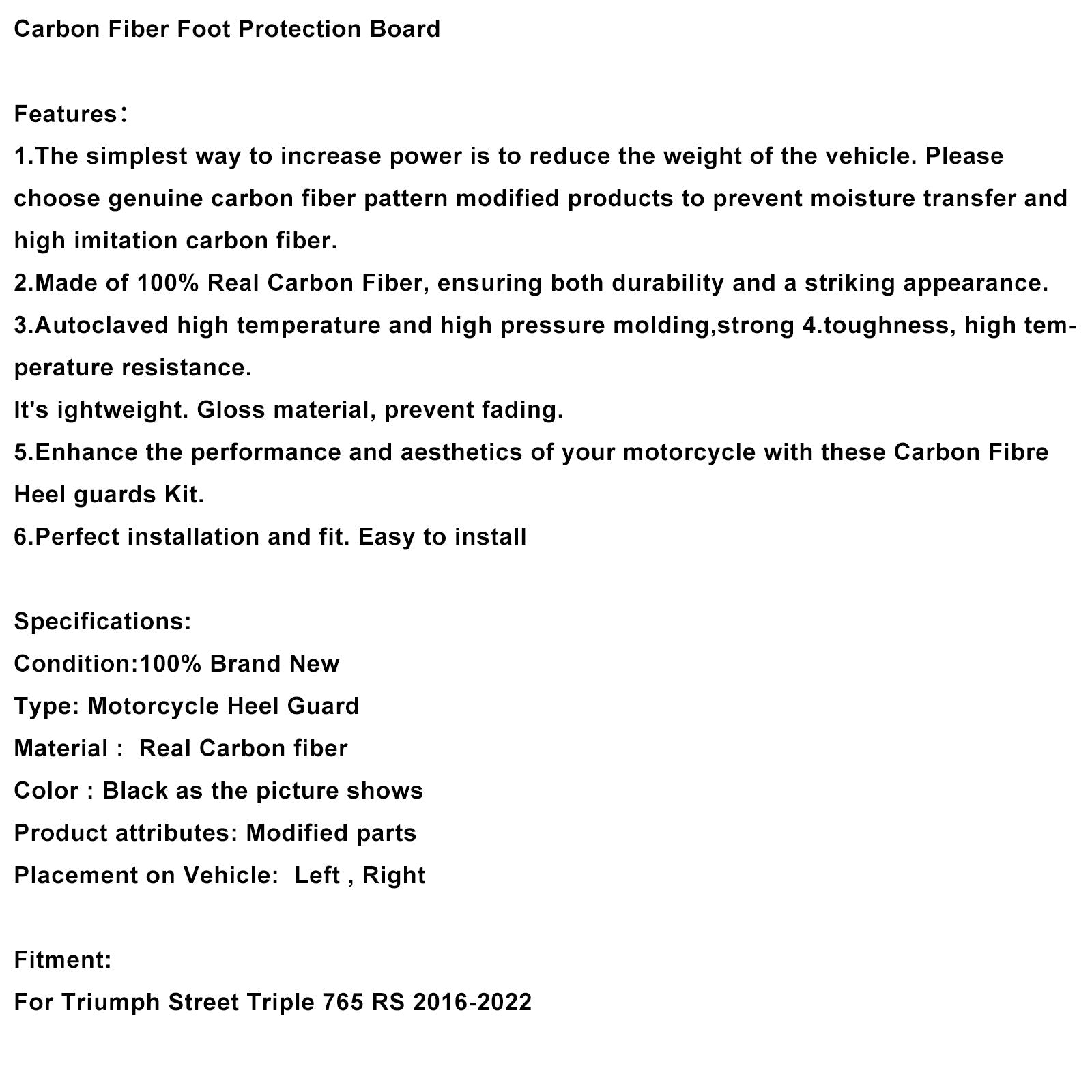 Aito hiilikuituinen jalkasuojalevy Street Triple 765 RS:lle 2016-2022