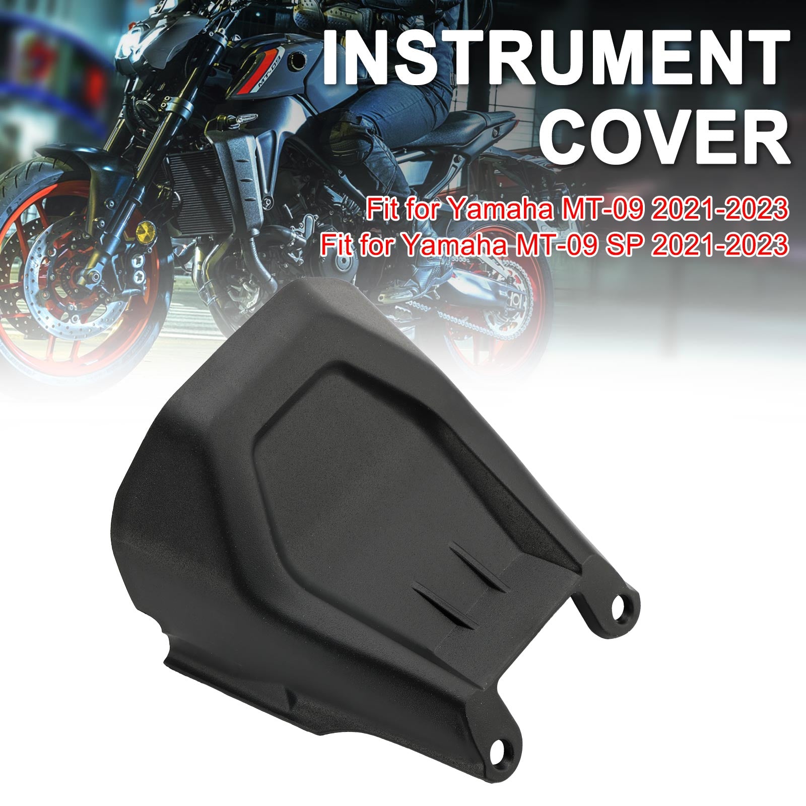 Maalaamaton instrumentti kansi Yamaha MT-09 / MT-09 SP 2021-2023