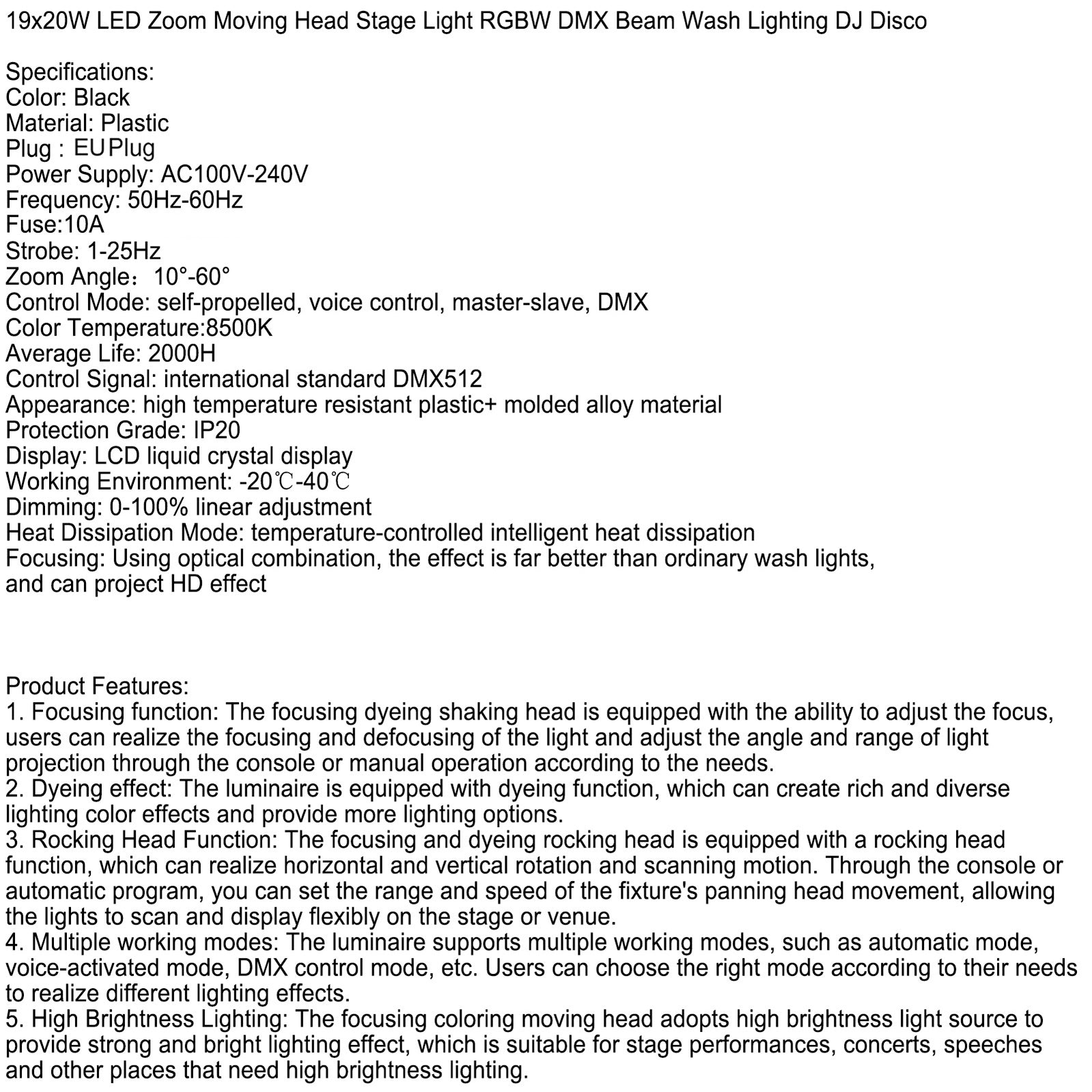 Luce a testa mobile Zoom 19X20W LED RGBW DMX Illuminazione a fascio