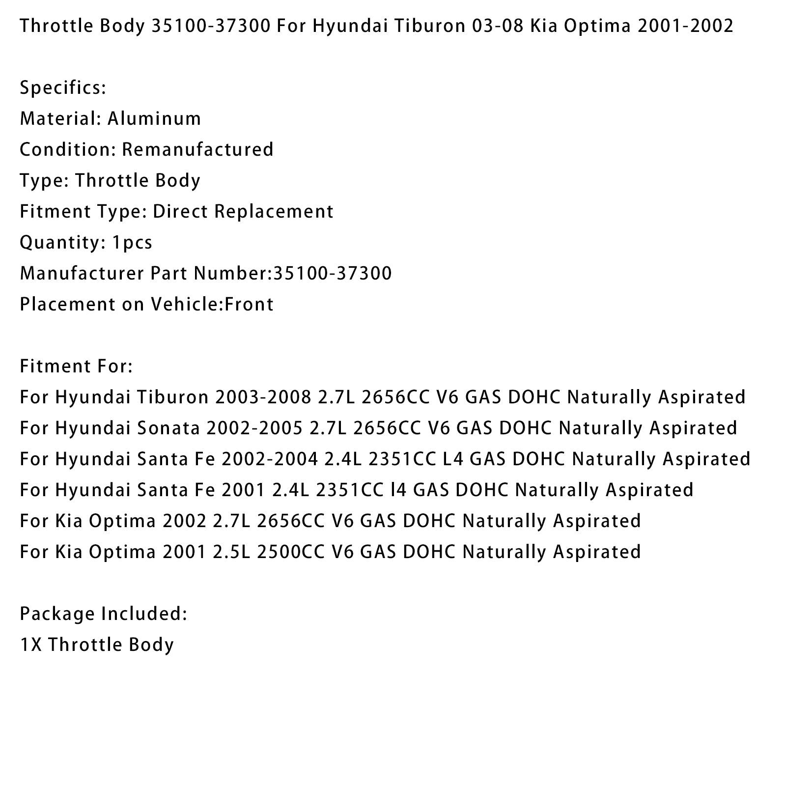 Gasklephuis 35100-37300 voor Kia Optima 2.5L 2500CC V6 atmosferische DOHC benzinemotor (2001)
