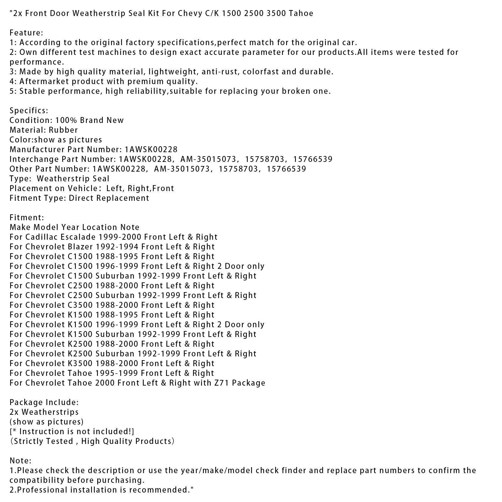 Seal-pakkaus etuoven vasemmalle ja oikealle Chevrolet K1500 1988-1995, 2 huonetta, 1AWSK00228 AM-35015073