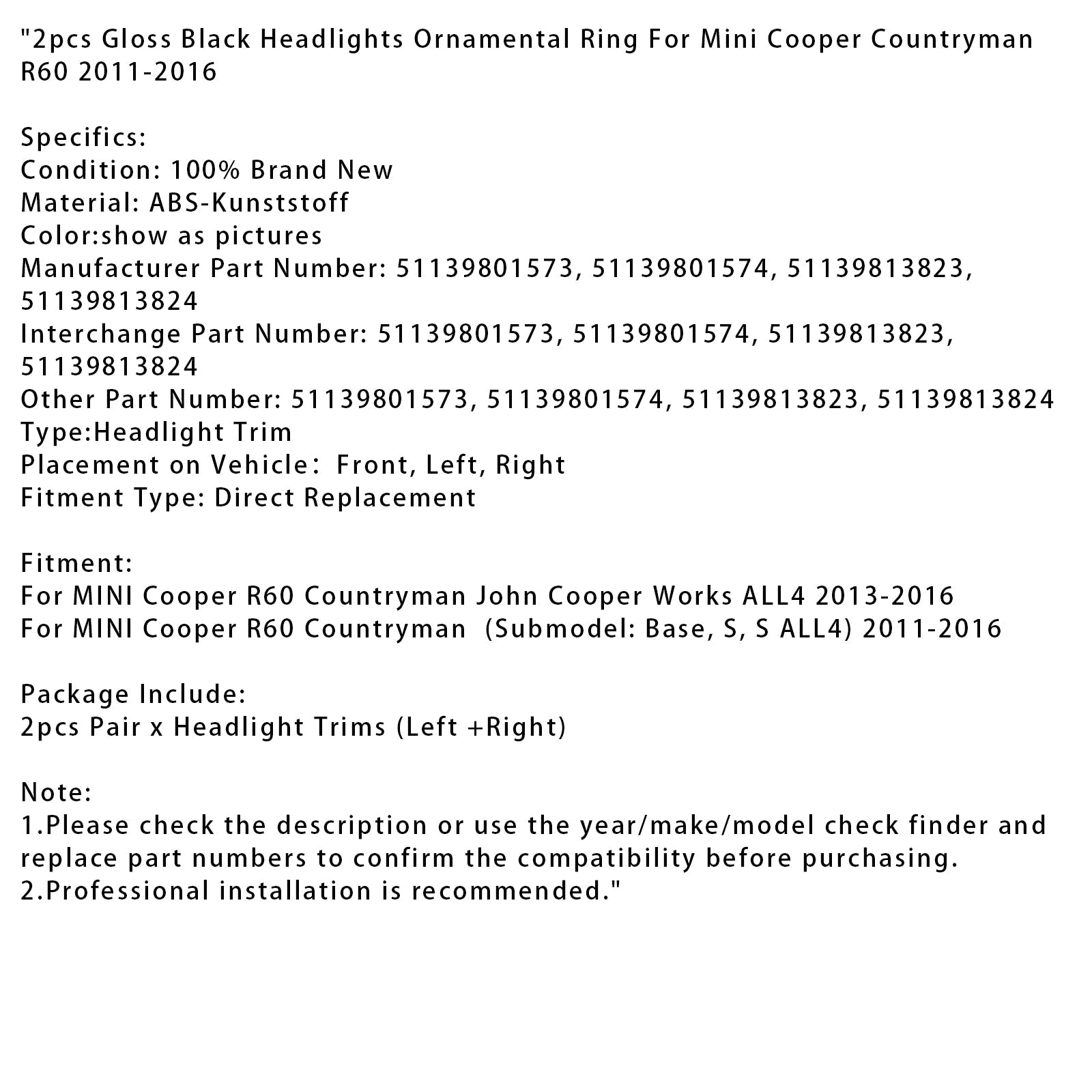 Molto di 2 anelli decorativi di fari neri lucidi per Mini Cooper Countrymanman R60