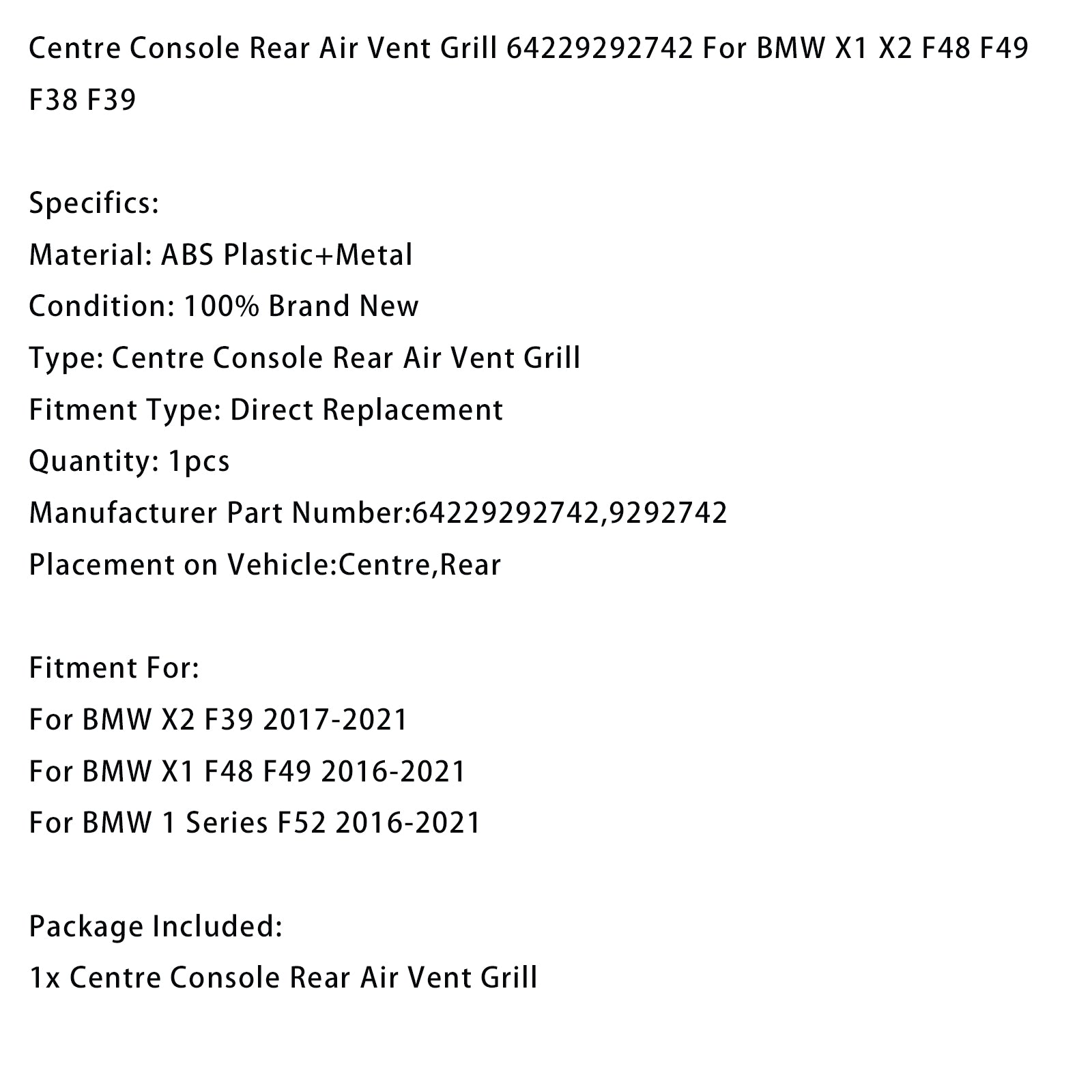 Grille d'aération arrière de console centrale pour BMW Série 1 F52 (2016-2021) - Référence : 64229292742