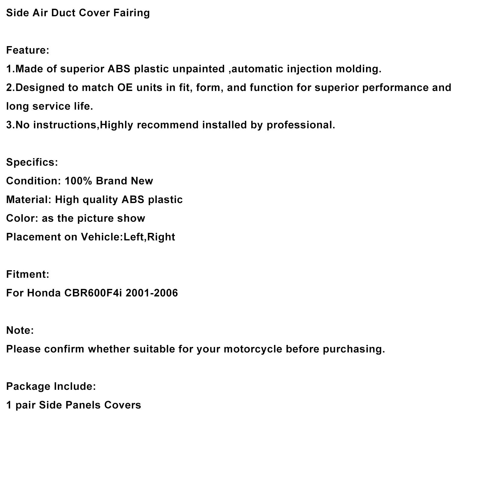 Pokrov stranskega dovoda zraka za Honda CBR600F4i (2001-2006)