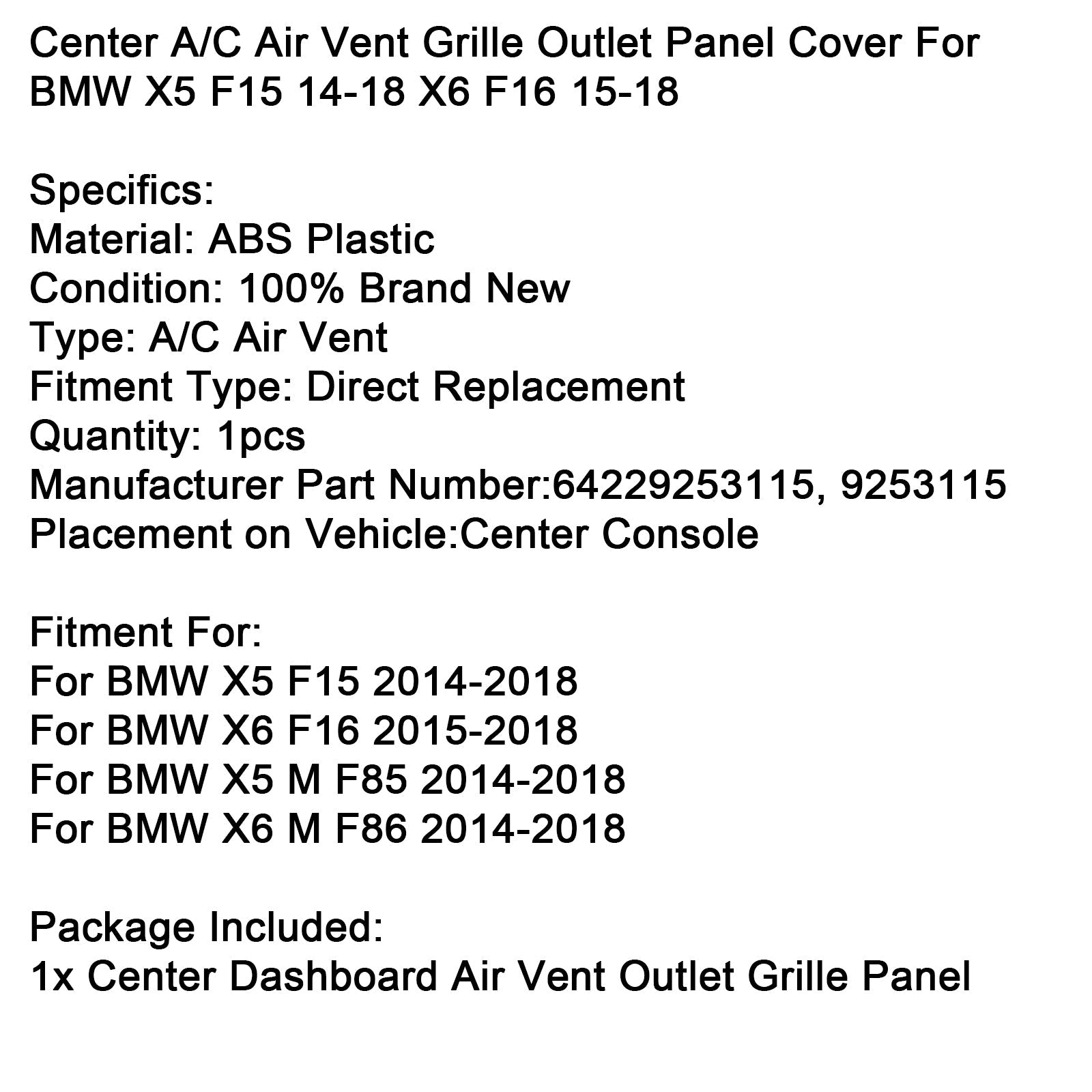 Sortie d'aération centrale du tableau de bord pour BMW X6 F16 2015-2018 64229253115 9253115