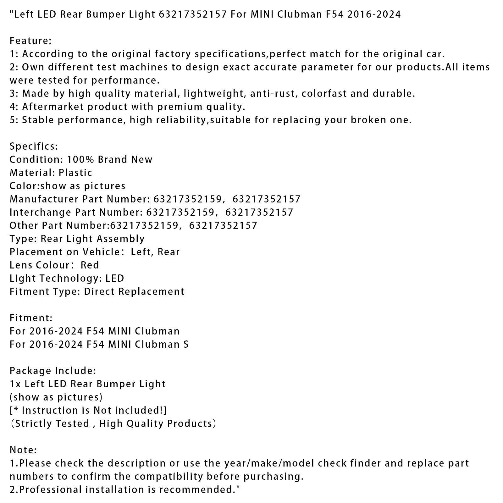 Feu de pare-chocs arrière gauche à LED pour MINI Clubman F54 2016-2024 63217352157