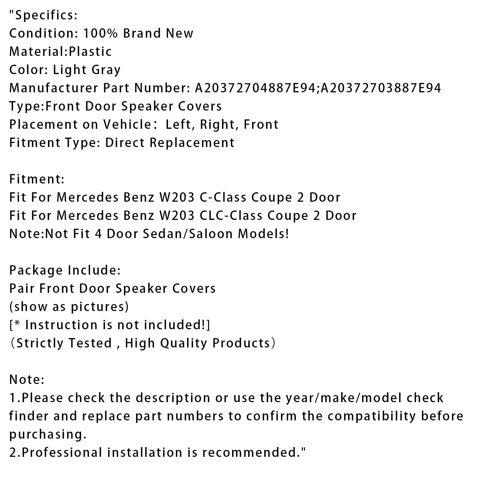 Coppia di coperture per altoparlanti delle portiere anteriori per Mercedes W203 CLC Coupé A20372704887E94