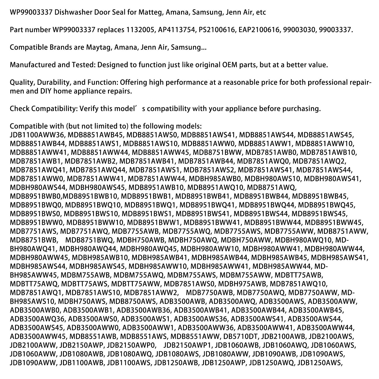 WP99003337 Sello de lavavajillas para Maytag Amana Samsung Jenn Air Etc.