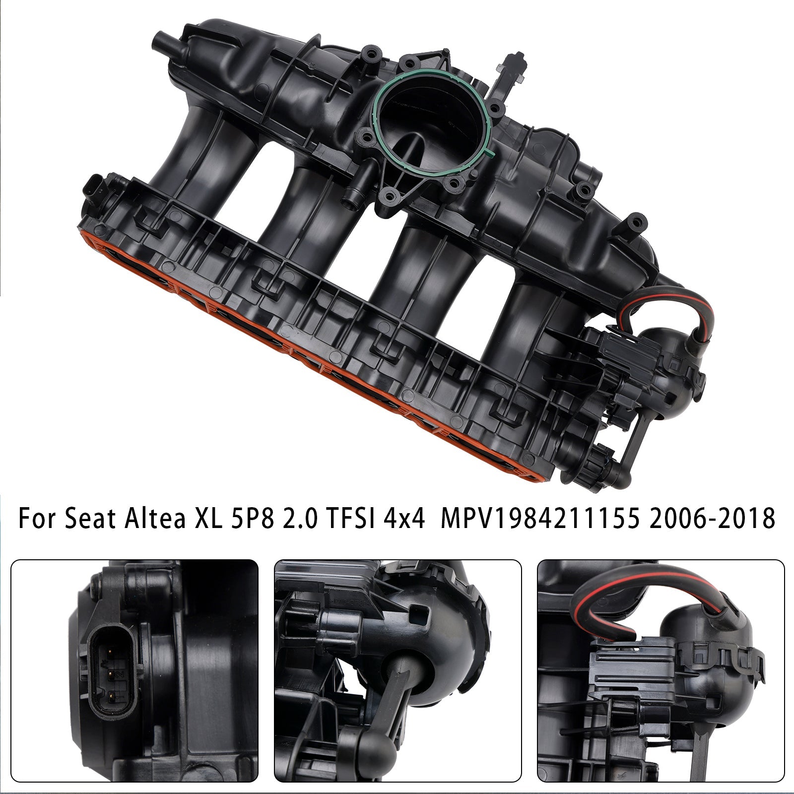 2006-2018 Seat Altea XL 5P8 2.0 TFSI 4x4 MPV1984211155 Collecteur d'admission d'air 06J133201BD
