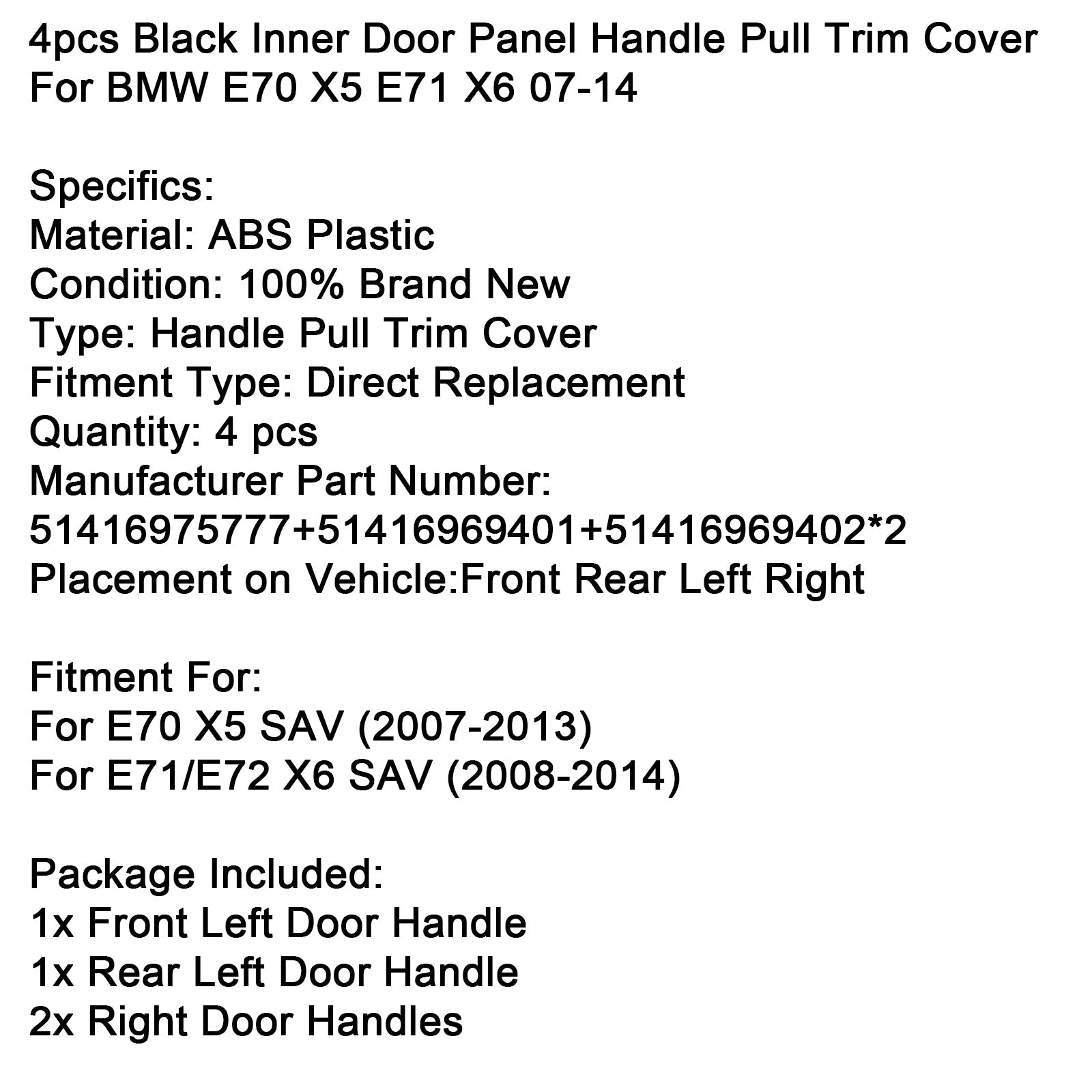 Komplet 4 črnih notranjih kljuk za BMW E70 X5 E71 X6 07-14