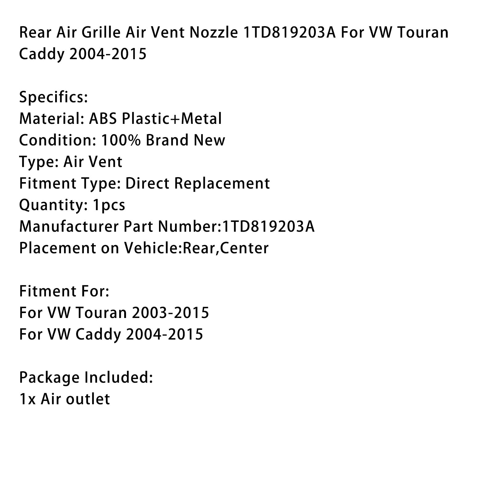 Mreža'Zadnja zračna odprtina za VW Touran Caddy 2004-2015 1TD819203A