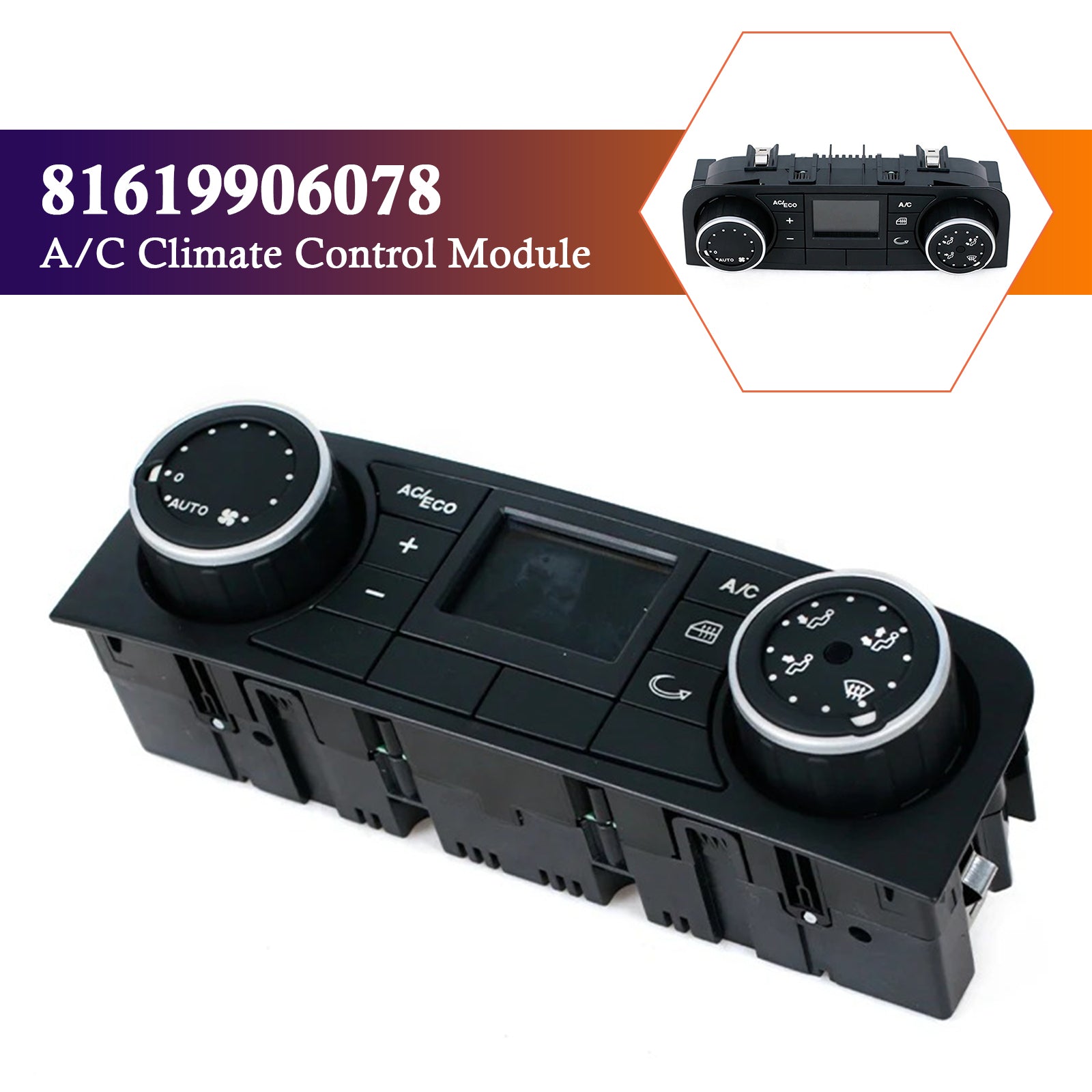 Module de commande de climatisation pour camion MAN TGS TGX TGL TGM 81619906078 81619906104