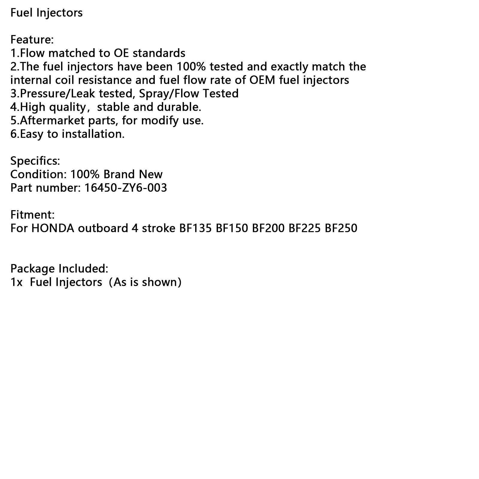 Iniettori carburante Honda 115hp 135hp 150hp BF200 BF225 BF250 16450-ZY6-003