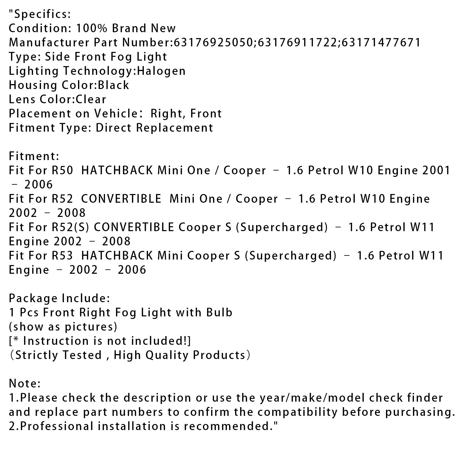 Feu antibrouillard avant droit pour Mini Cooper One R50 R52 R53 63176925050