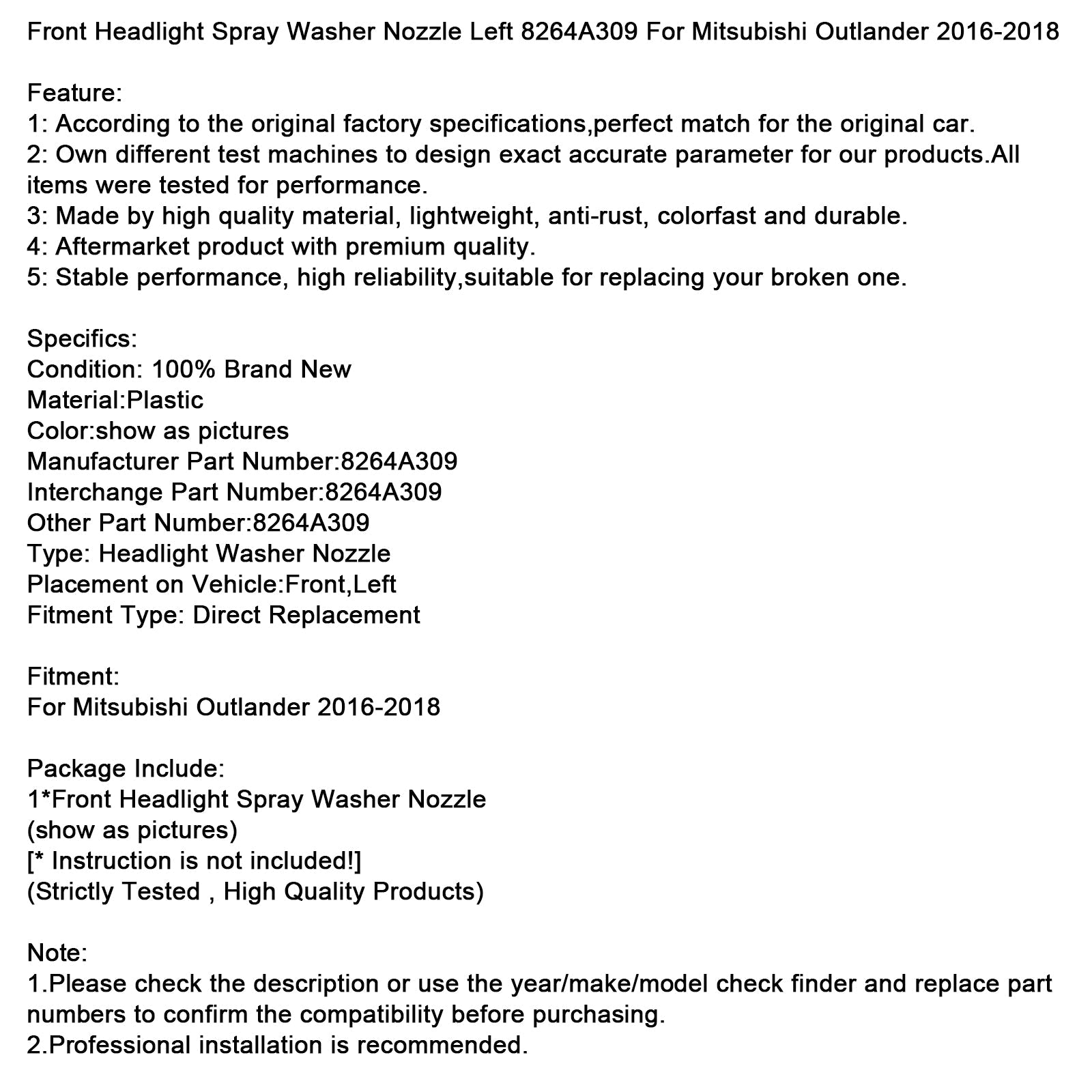 Koplampsproeierkop linksvoor voor Mitsubishi Outlander 2016-2018, onderdeelnummer 8264A309