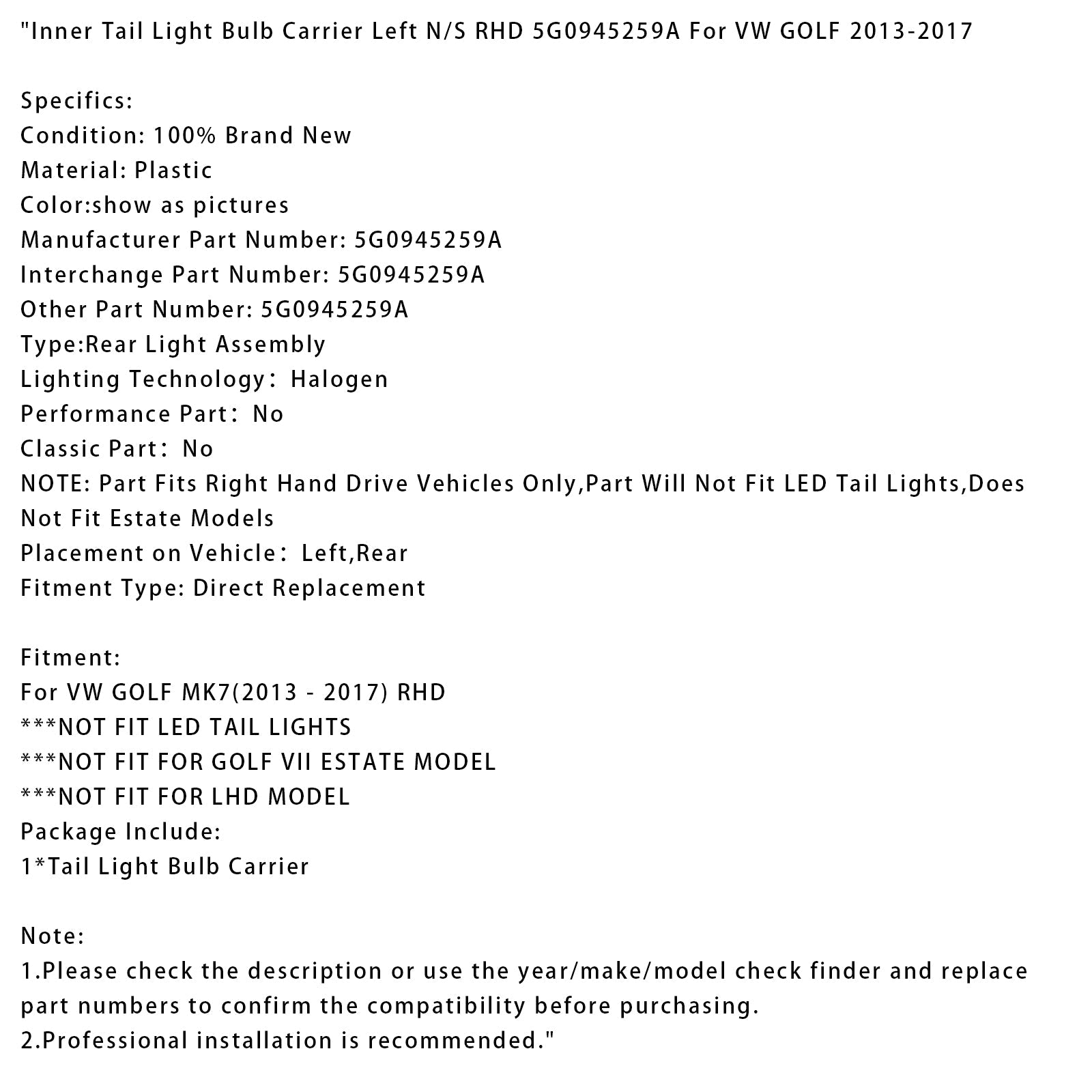 Soporte de luces interiores de luz trasera trasera para VW Golf Mk7 2013-2017, lado del conductor, 5G0945259A