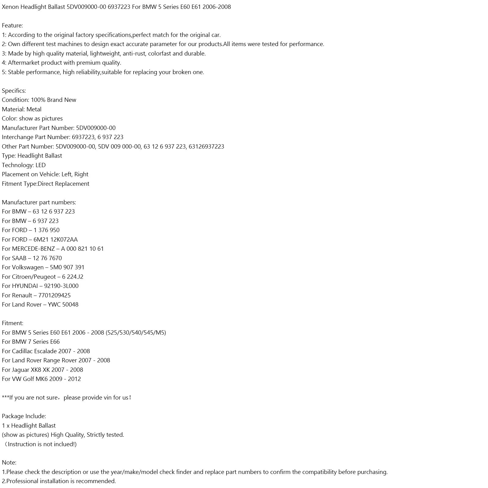 Zavorra per fari allo xeno 5DV009000-00 6937223 per BMW Serie 5 E60 E61 2006-2008