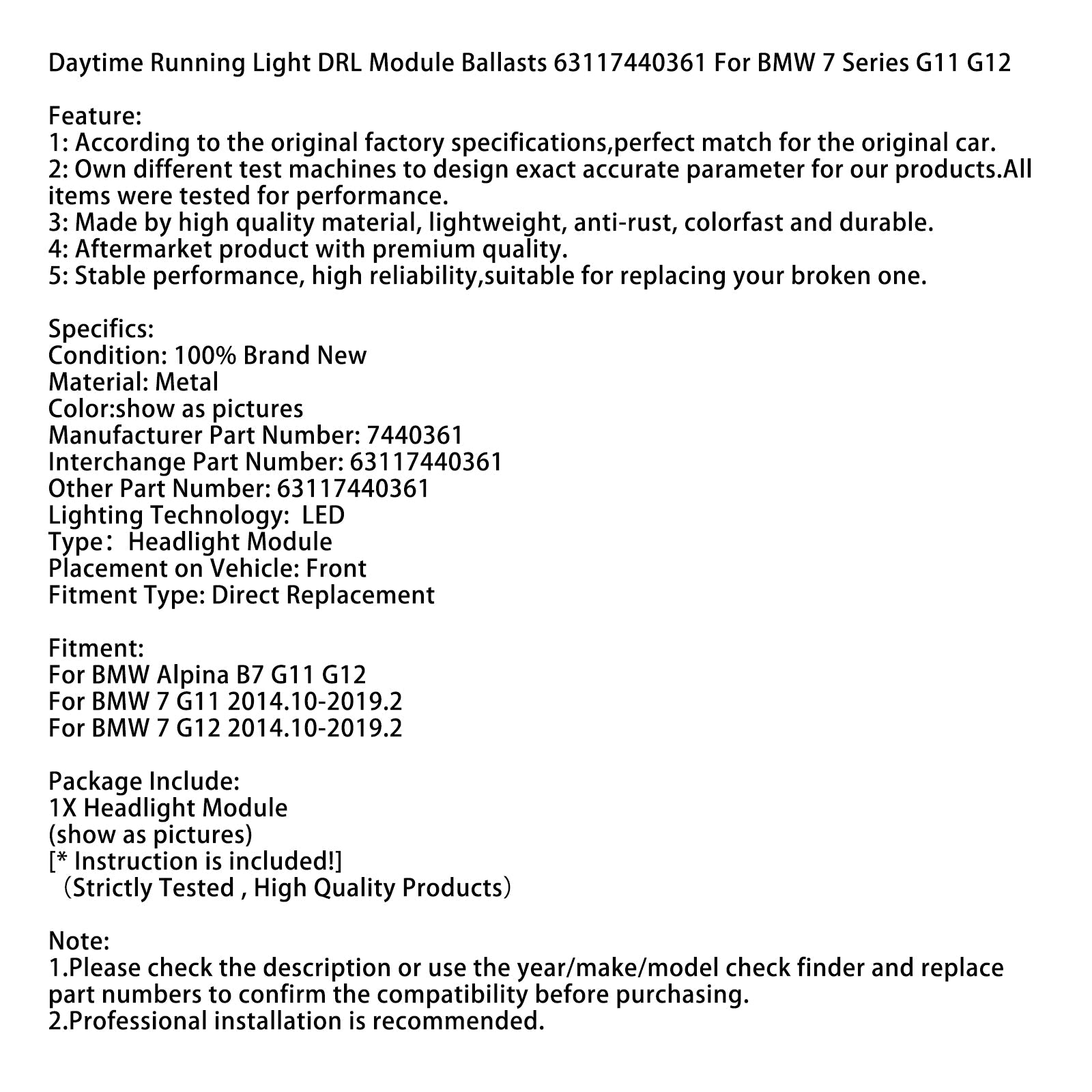 DRL DIVURNAL LIGHT -moduuli BMW 7 G11- ja G12 -sarjalle (2014/10-2019) : Painosastiat 63117440361