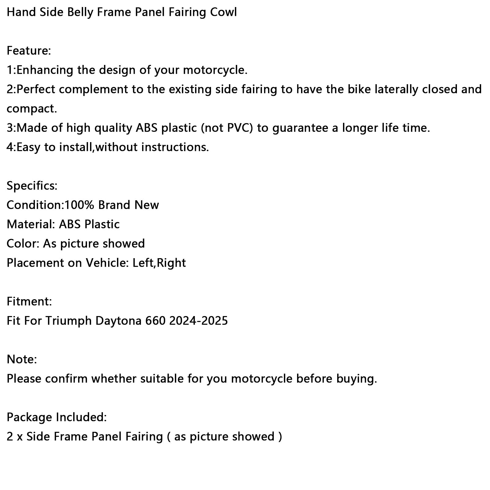 Pannello laterale laterale per Daytona 660 2024-2025