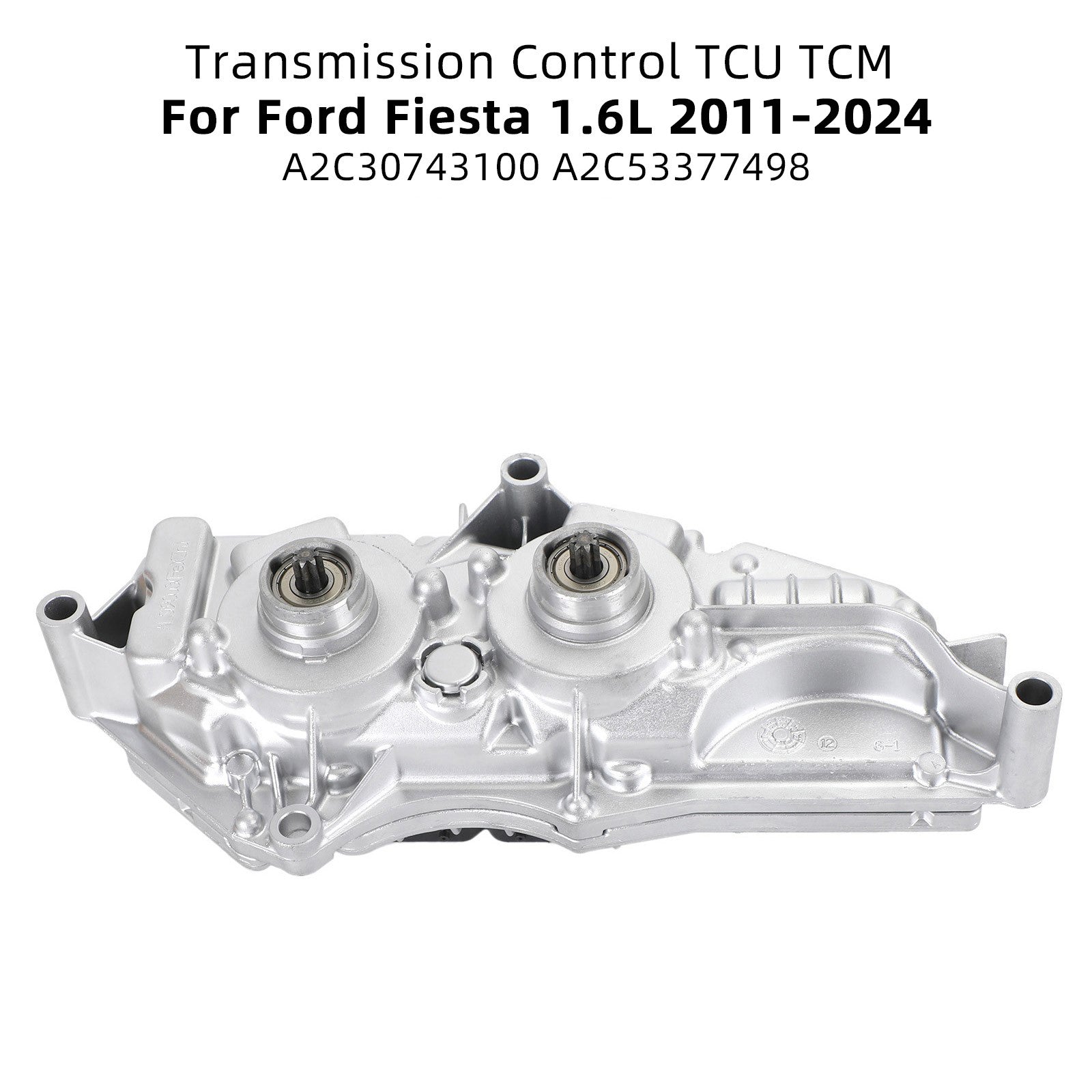 TCU Geprogrammeerde TCM Transmissie Controle Module voor Ford Fiesta 1.6L 2011-2024 A2C53377498