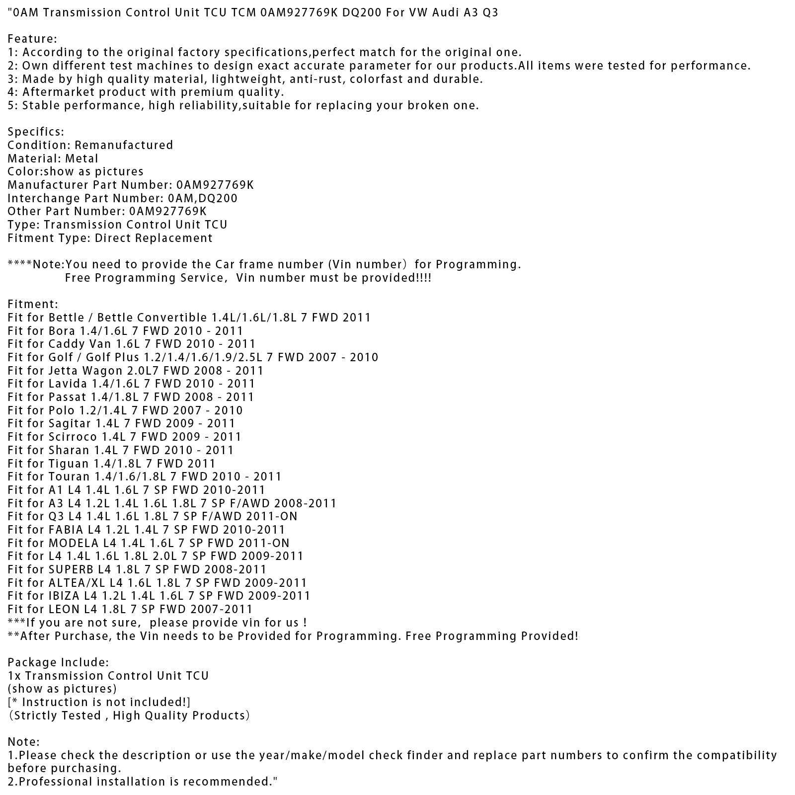 Audi Q3 L4 1.4L 1.6L 1.8L 7 marce F/AWD 0AM (2011-ON) - Unità di controllo della trasmissione (TCU/TCM) 0AM927769K DQ200