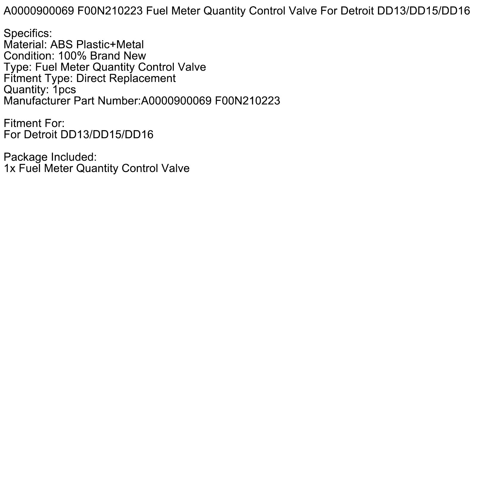 A0000900069 F00N210223 ventil za nadzor količine goriva za Detroit DD13/DD15/DD16