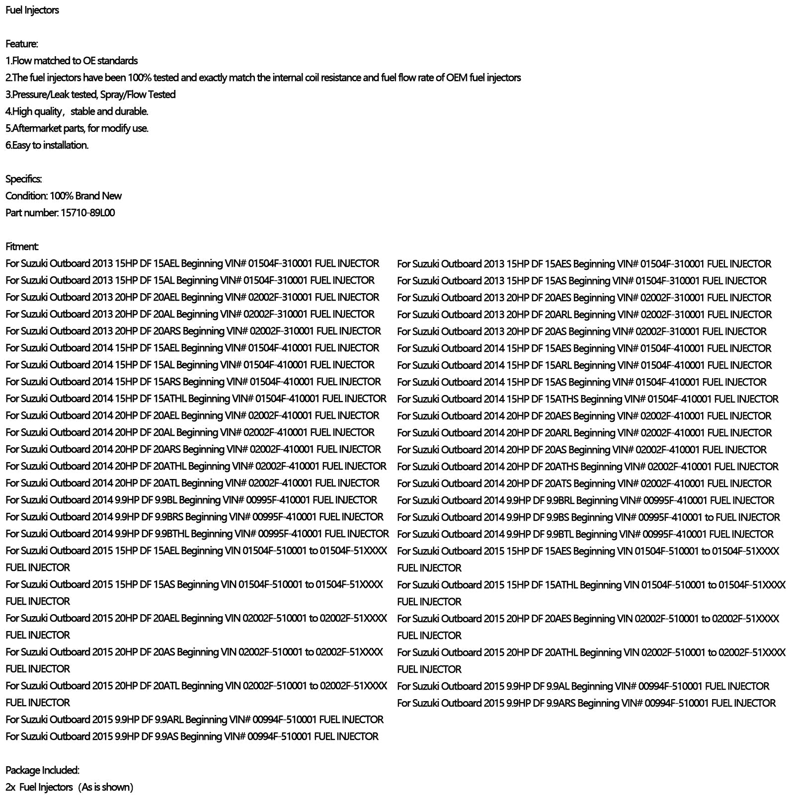 2 uds inyector de combustible para Motor fueraborda Suzuki DF 15HP 9.9HP 20HP 15710-89L00