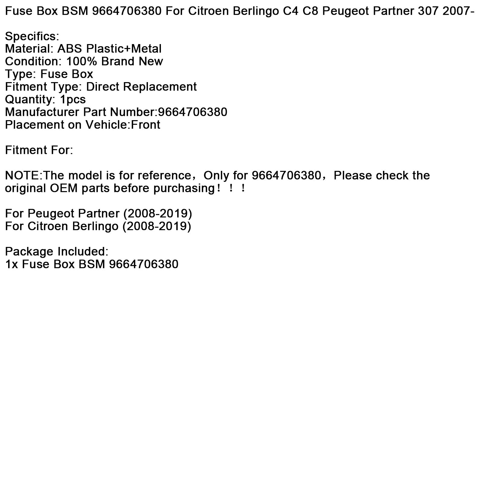 2008-2019 Citroën Berlingo C4 C8 Peugeot Partner 307 BSM Fuse Box 9664706380