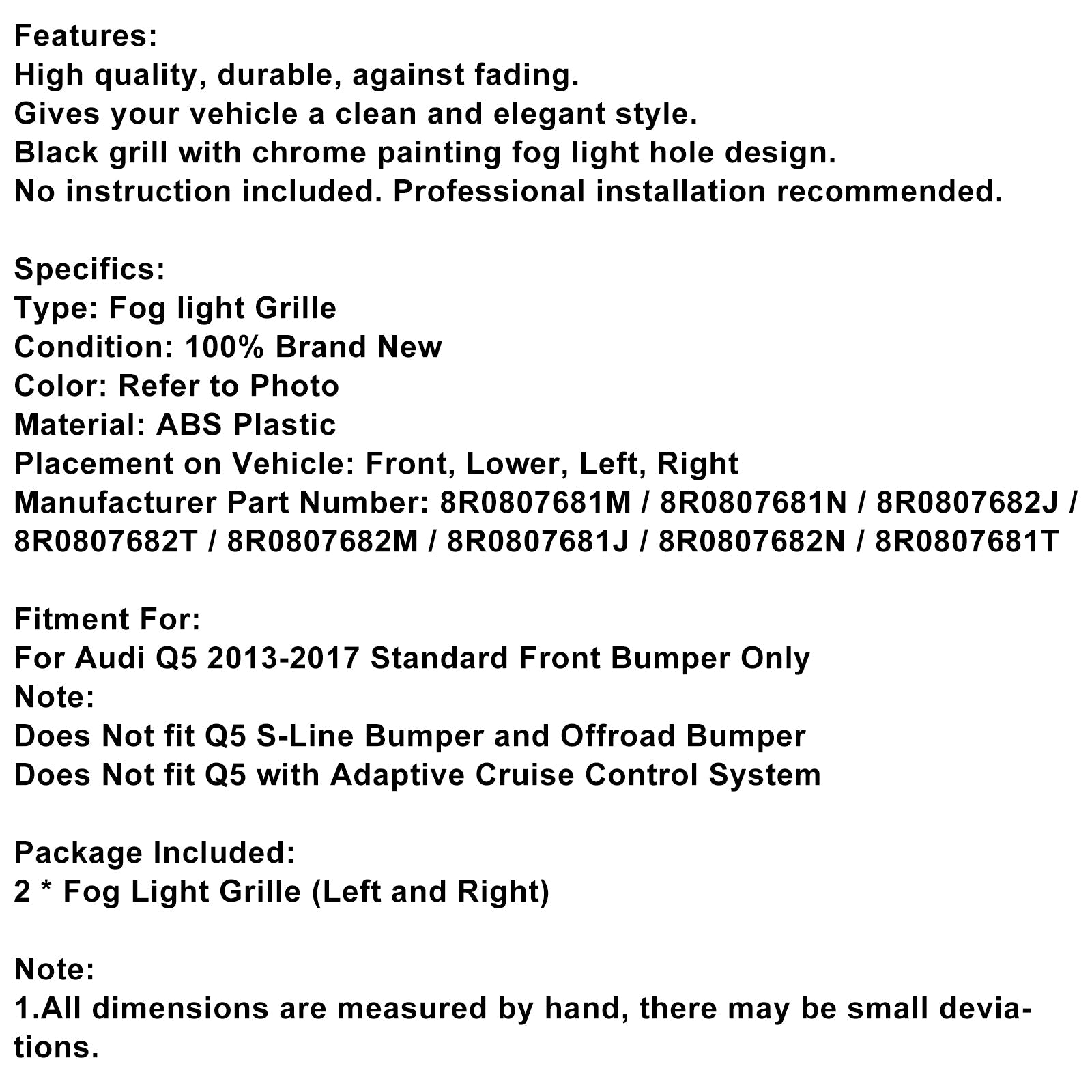 Leuk mist licht bliksemrooster voor Audi Q5 2013-2017 8R0807681M