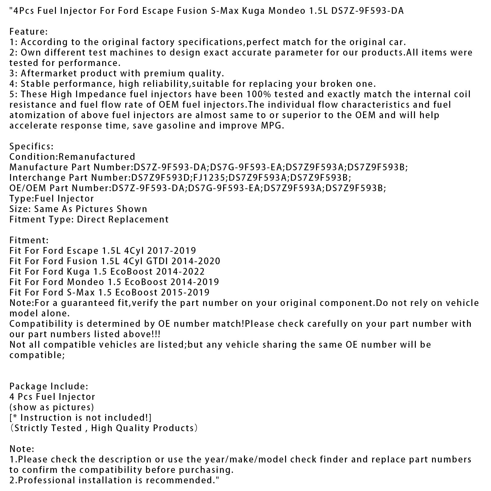 4 injecteurs de carburant pour Ford Escape, Fusion, S-Max, Kuga, Mondeo 1.5L DS7Z-9F593-DA