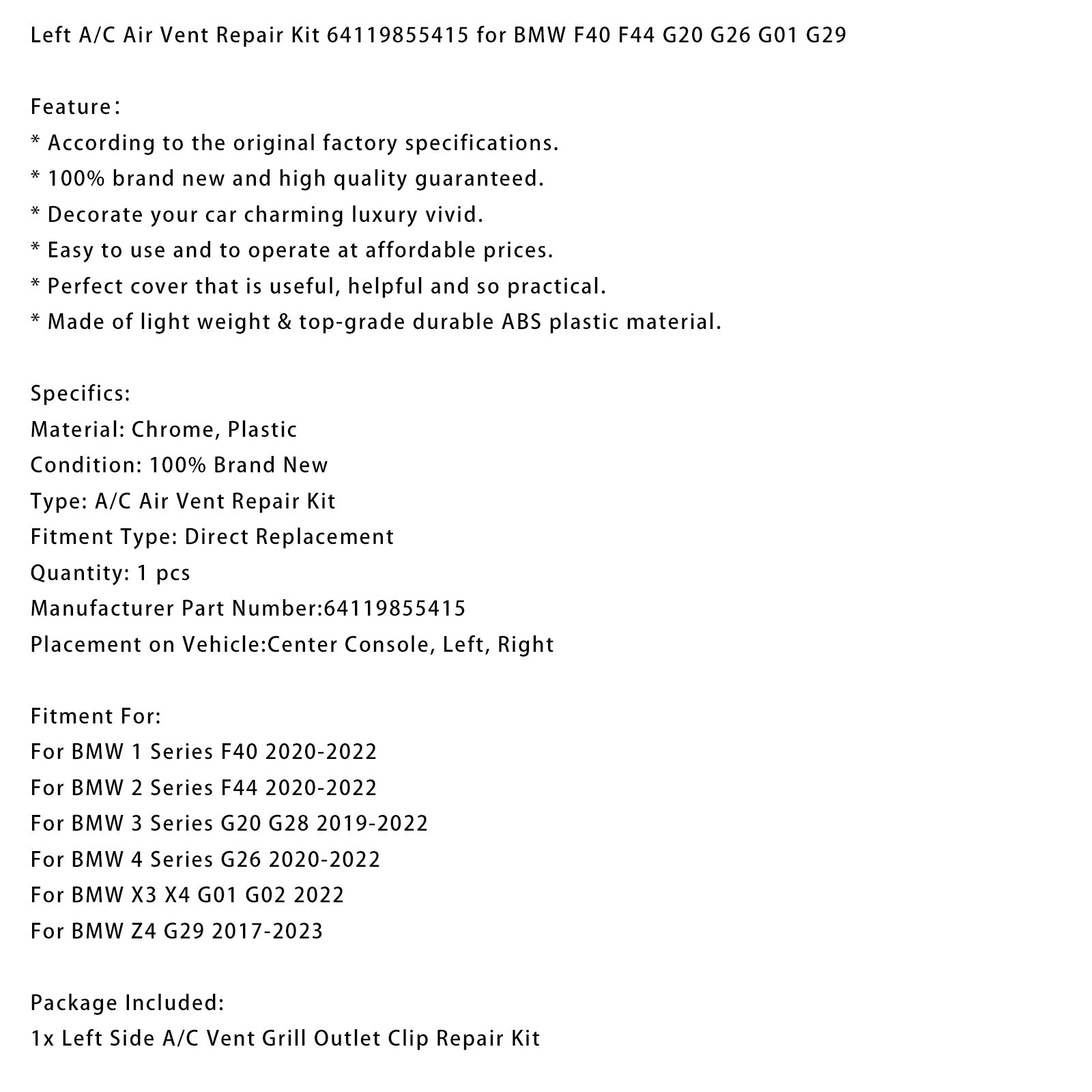 Kit de réparation de grille d'aération gauche 64119855415 pour BMW F40 F44 G20 G26 G01 G29